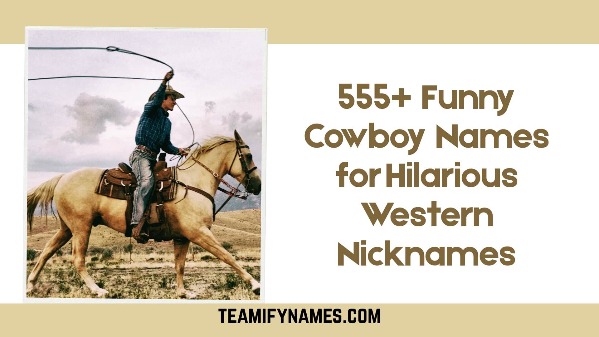 555+ Funny Cowboy Names for Hilarious Western Nicknames