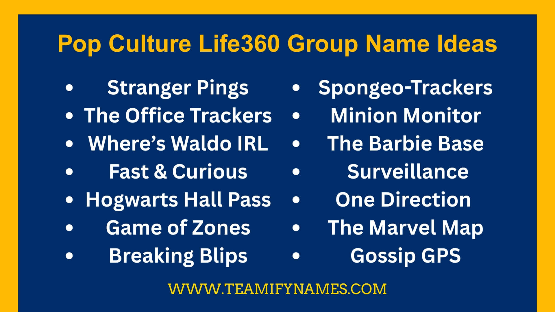 Pop Culture Life360 Group Name Ideas