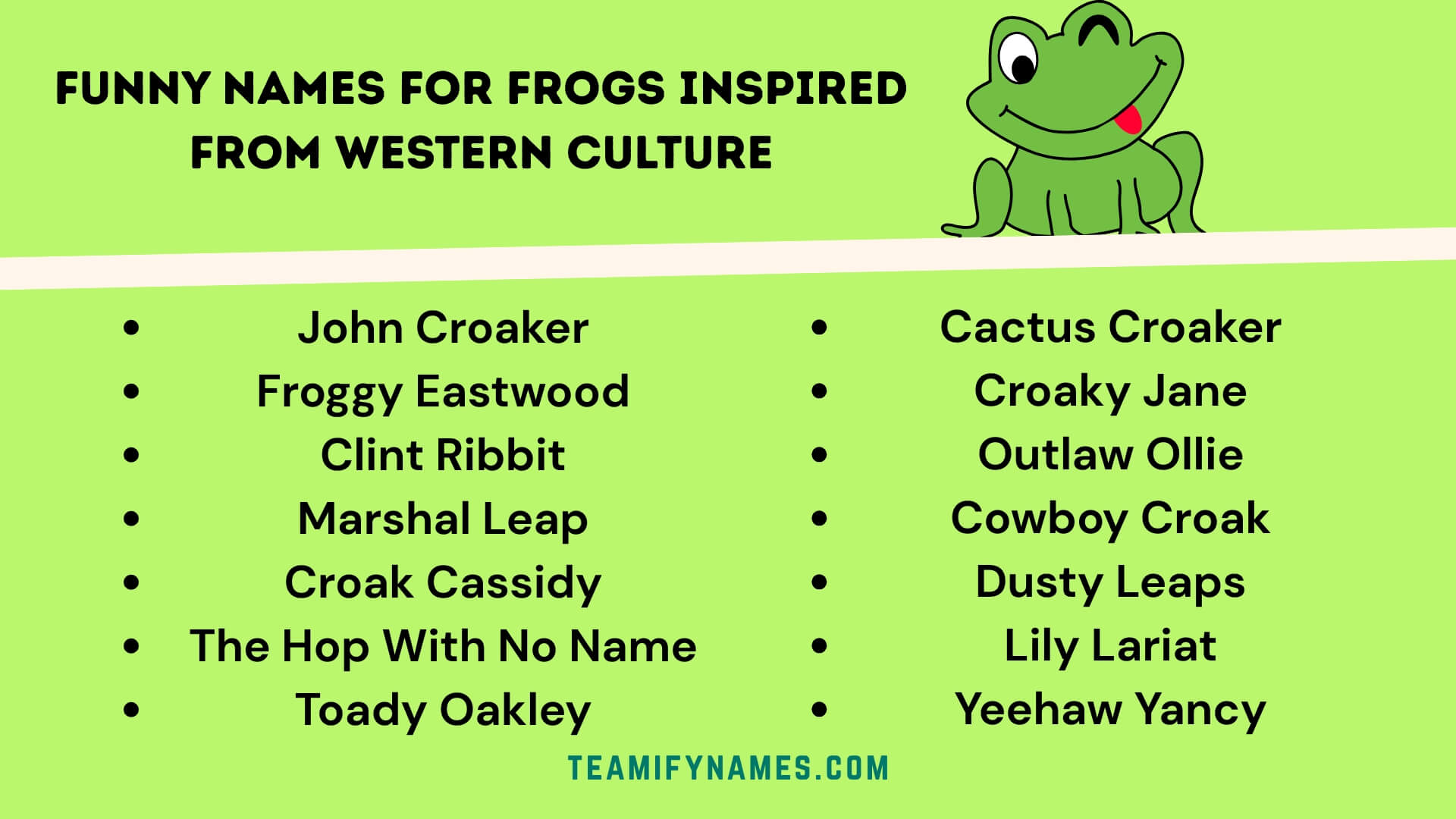 Funny Names For Frogs Inspired From Western Culture
