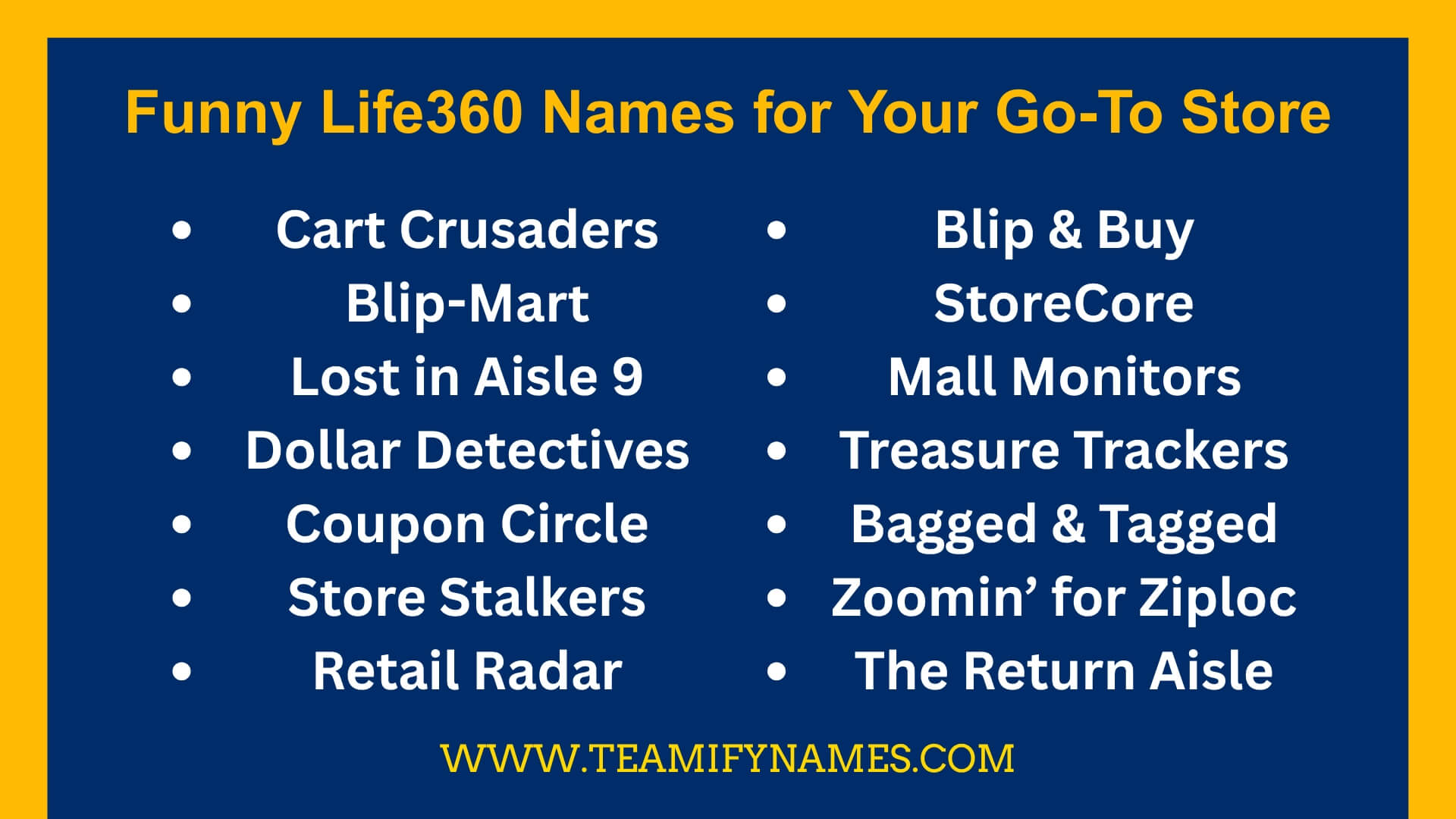 Funny Life360 Names for Your Go-To Store