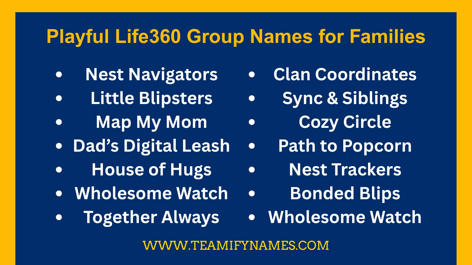 Playful Life360 Group Names for Families