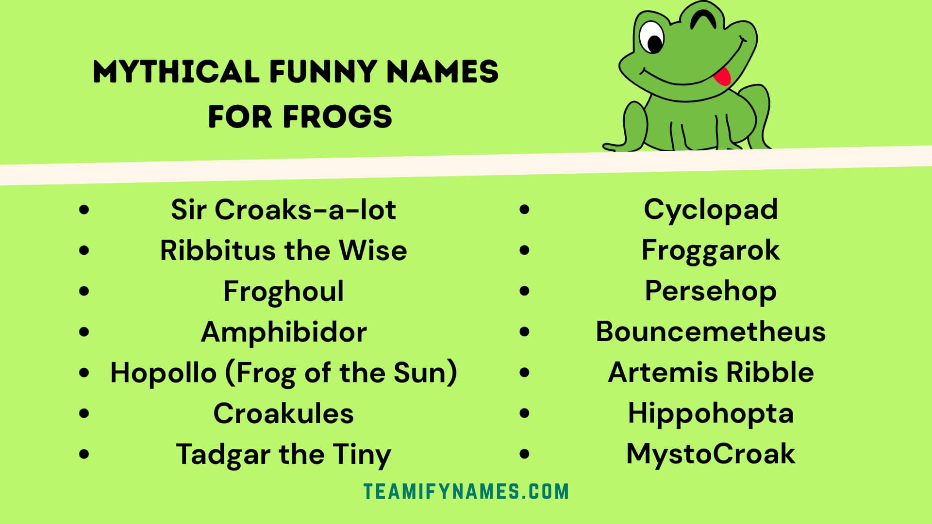 Mythical Funny Names For Frogs