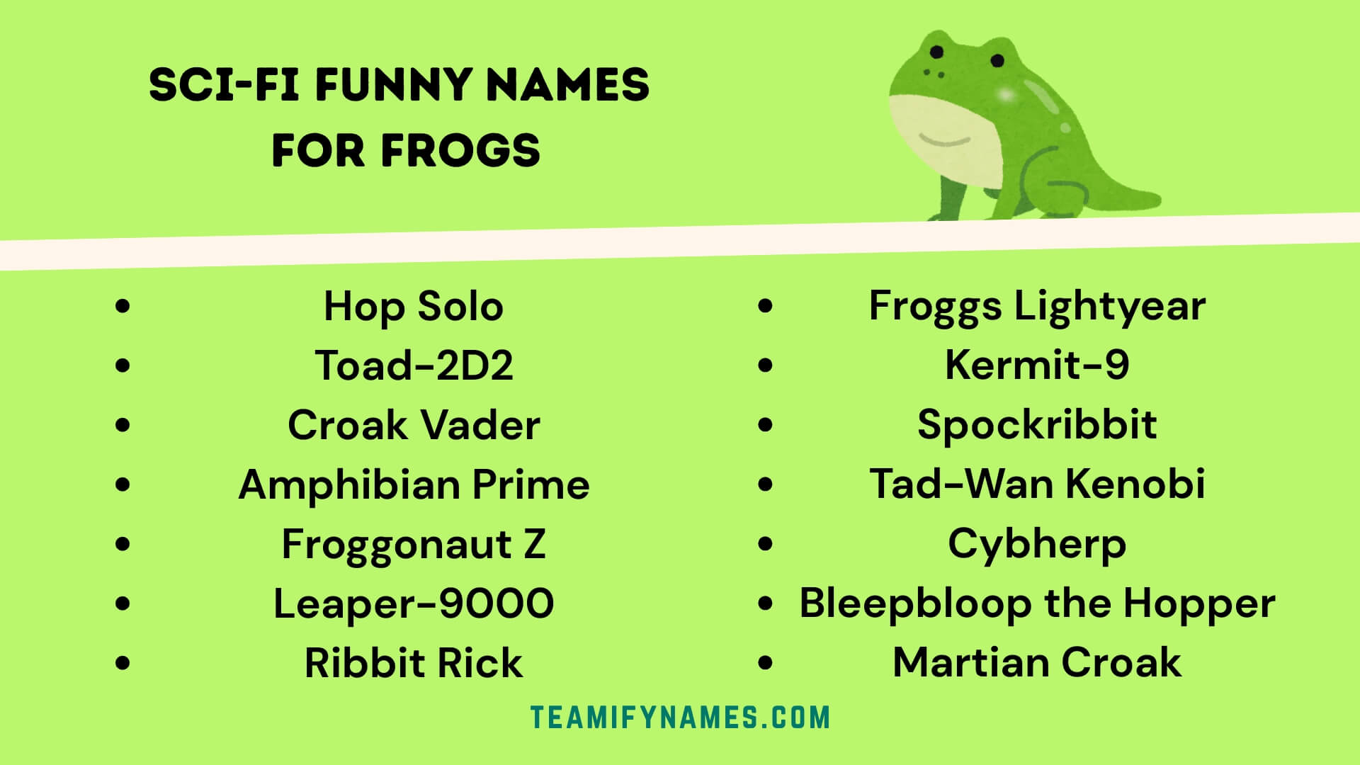 Sci-Fi Funny Names For Frogs