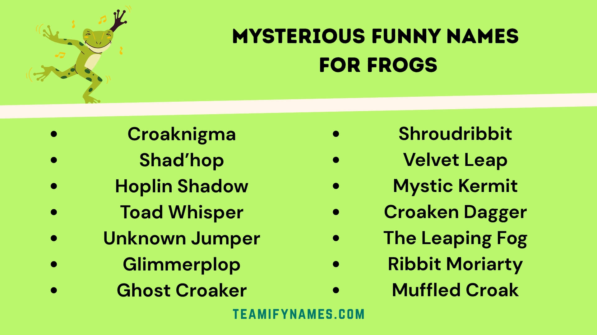 Mysterious Funny Names For Frogs