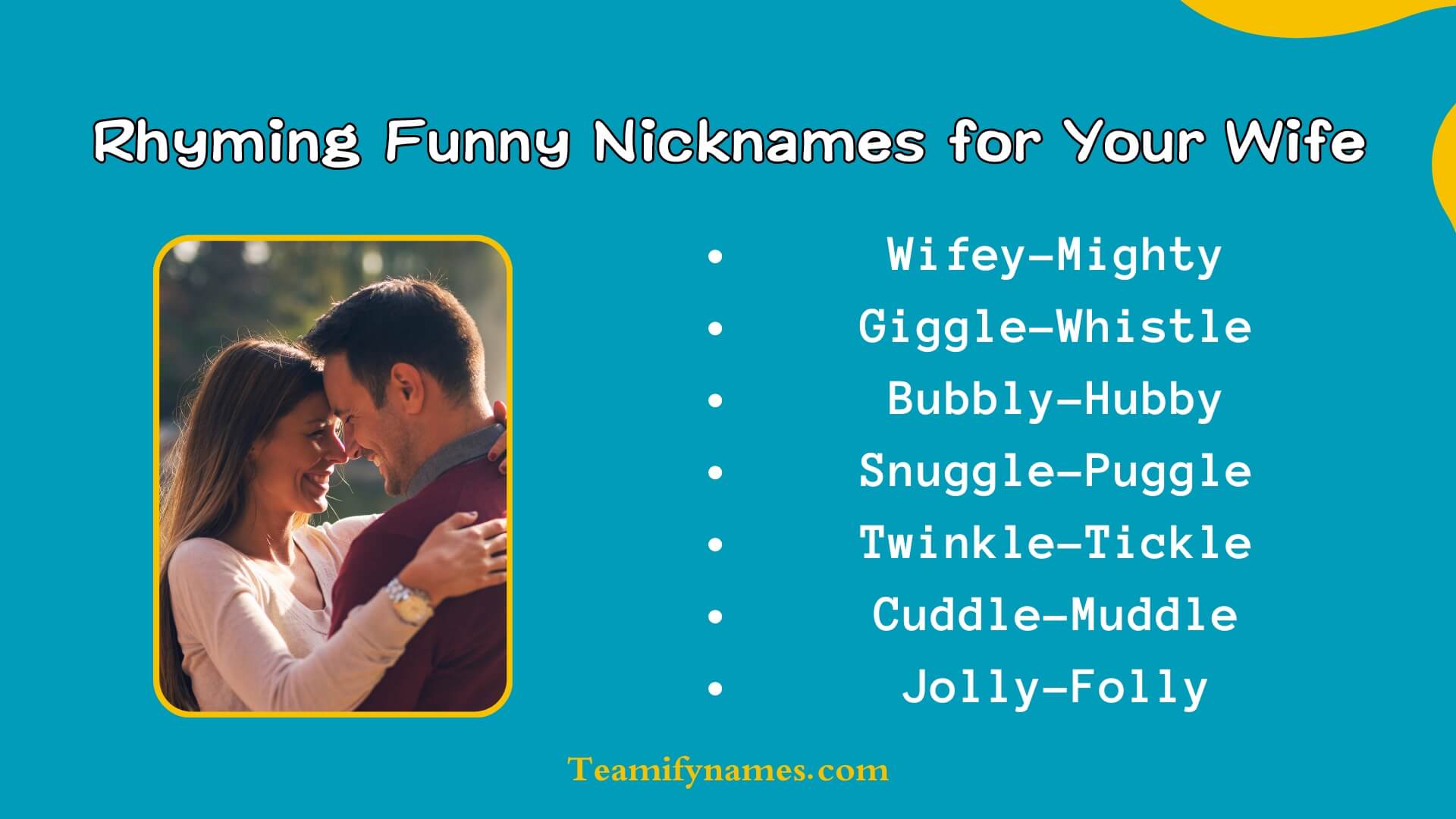 Rhyming Funny Nicknames for Your Wife