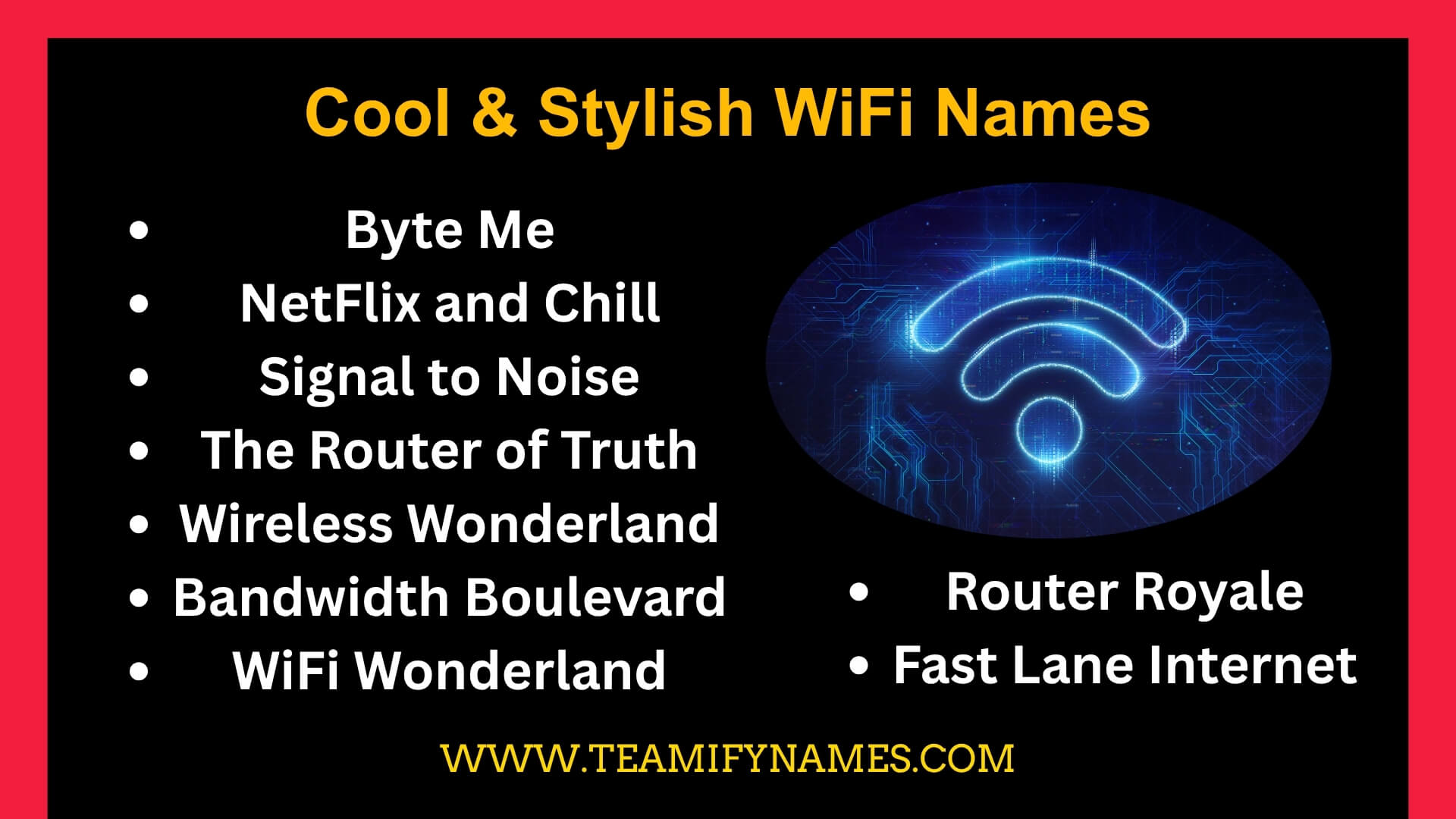 Cool & Stylish WiFi Names