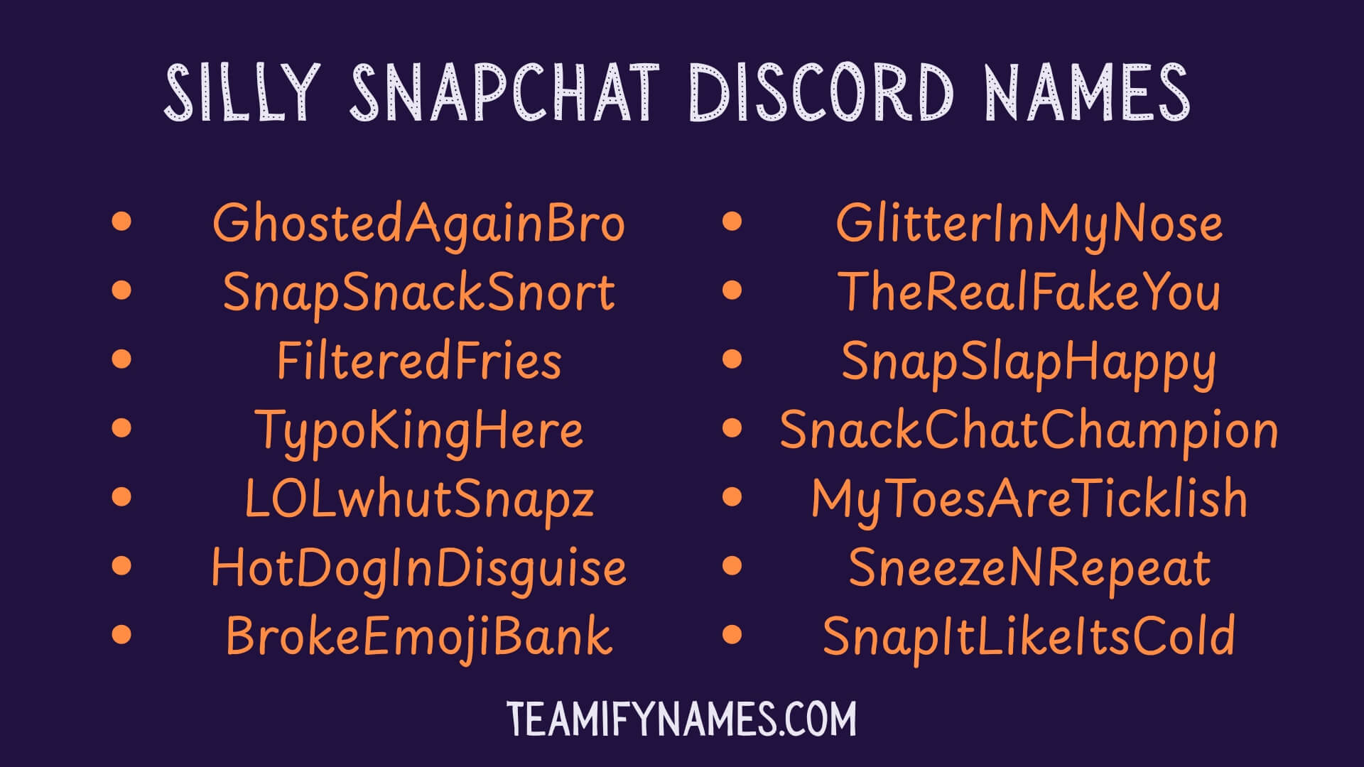 Silly Snapchat Discord Names
