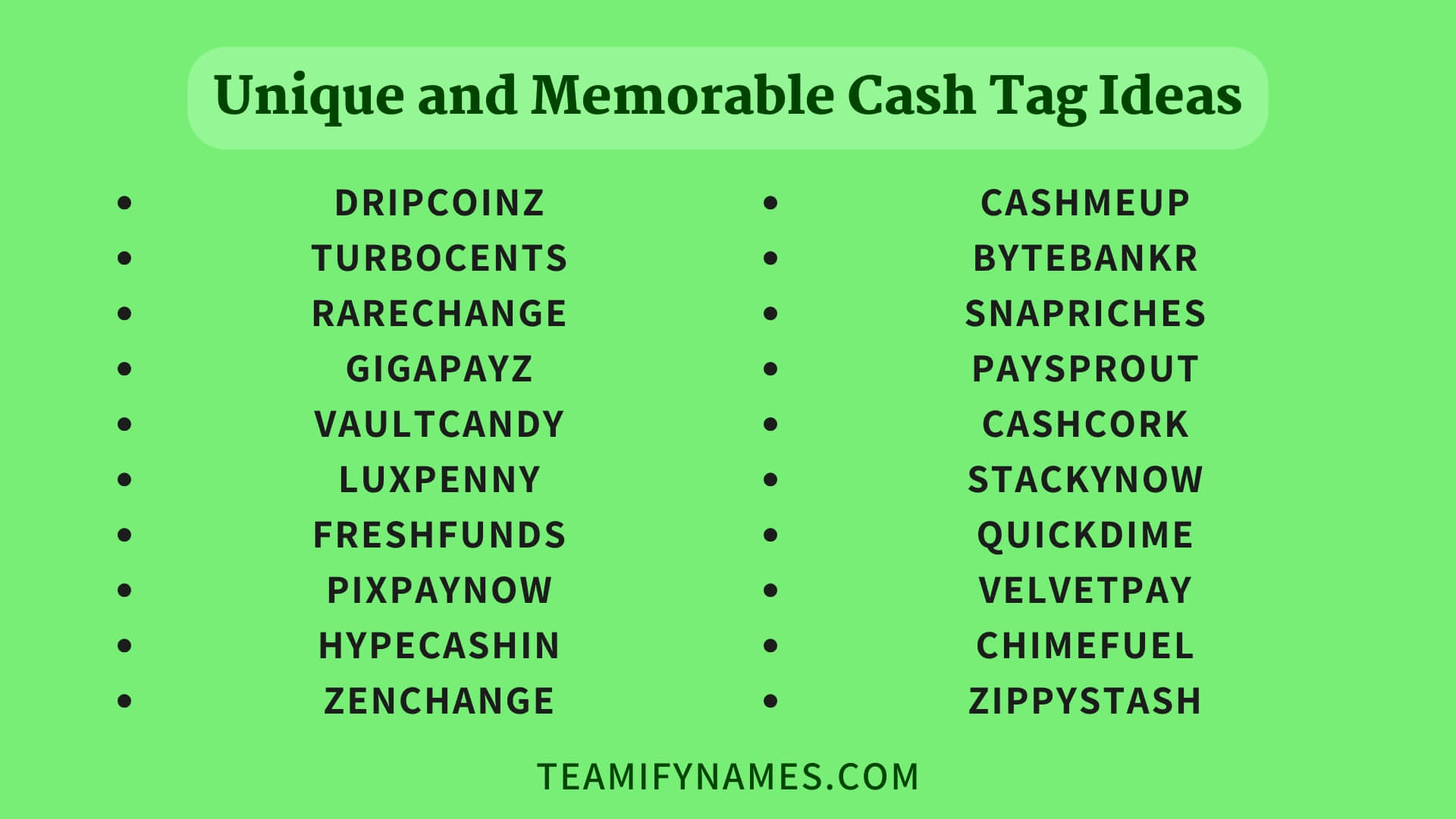 Unique and Memorable Cash Tag Ideas