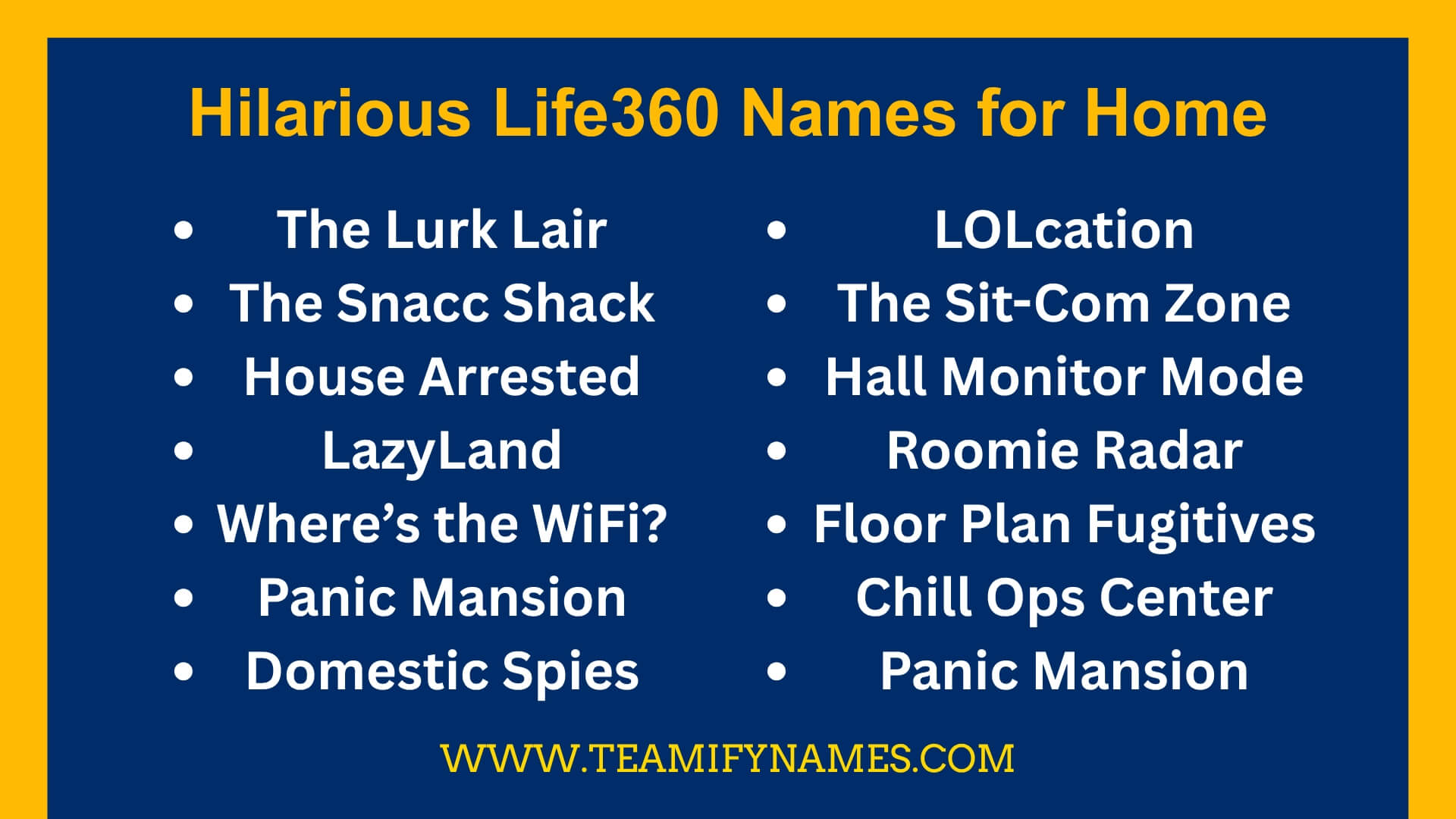 Hilarious Life360 Names for Home