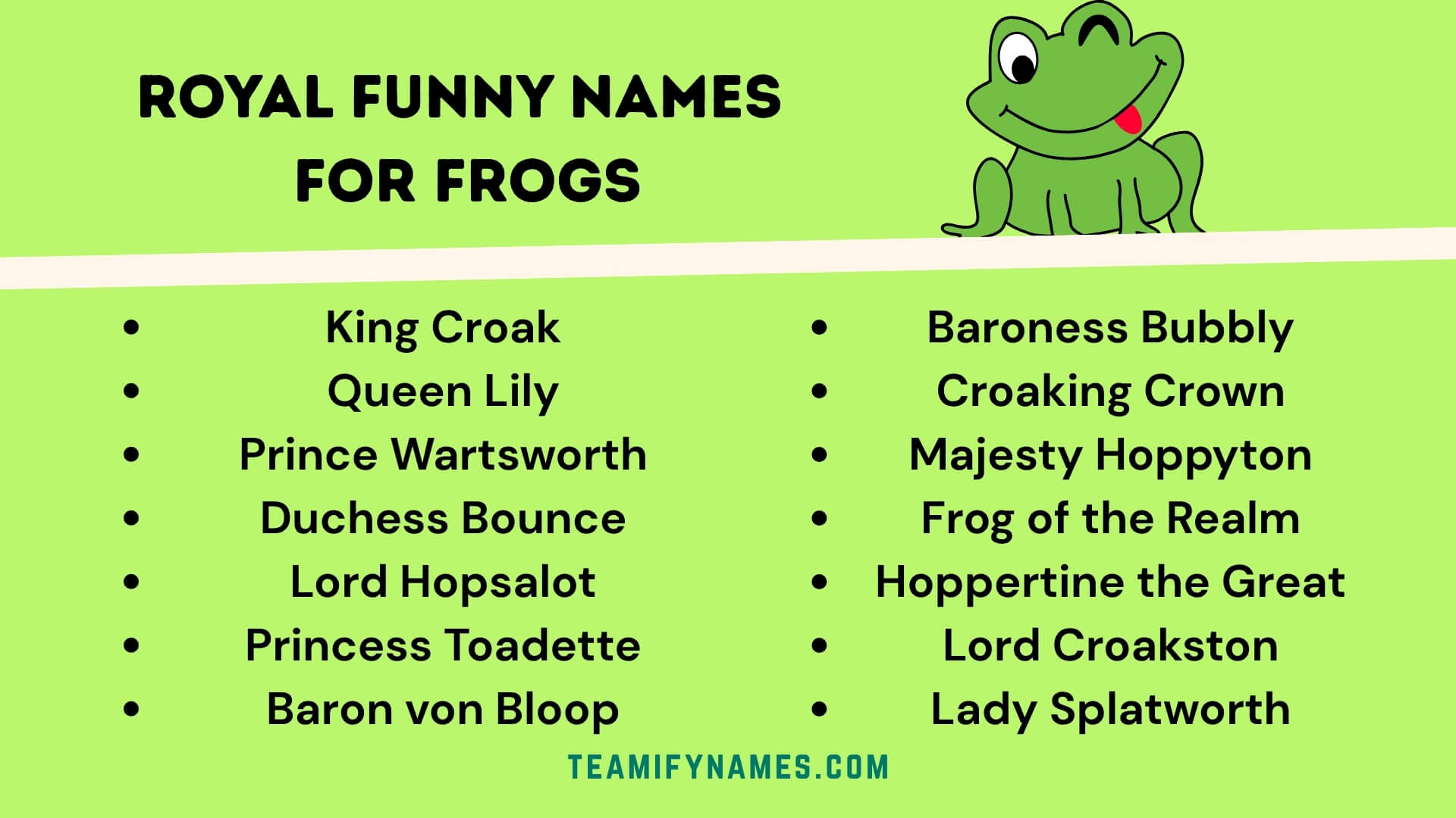 Royal Funny Names For Frogs