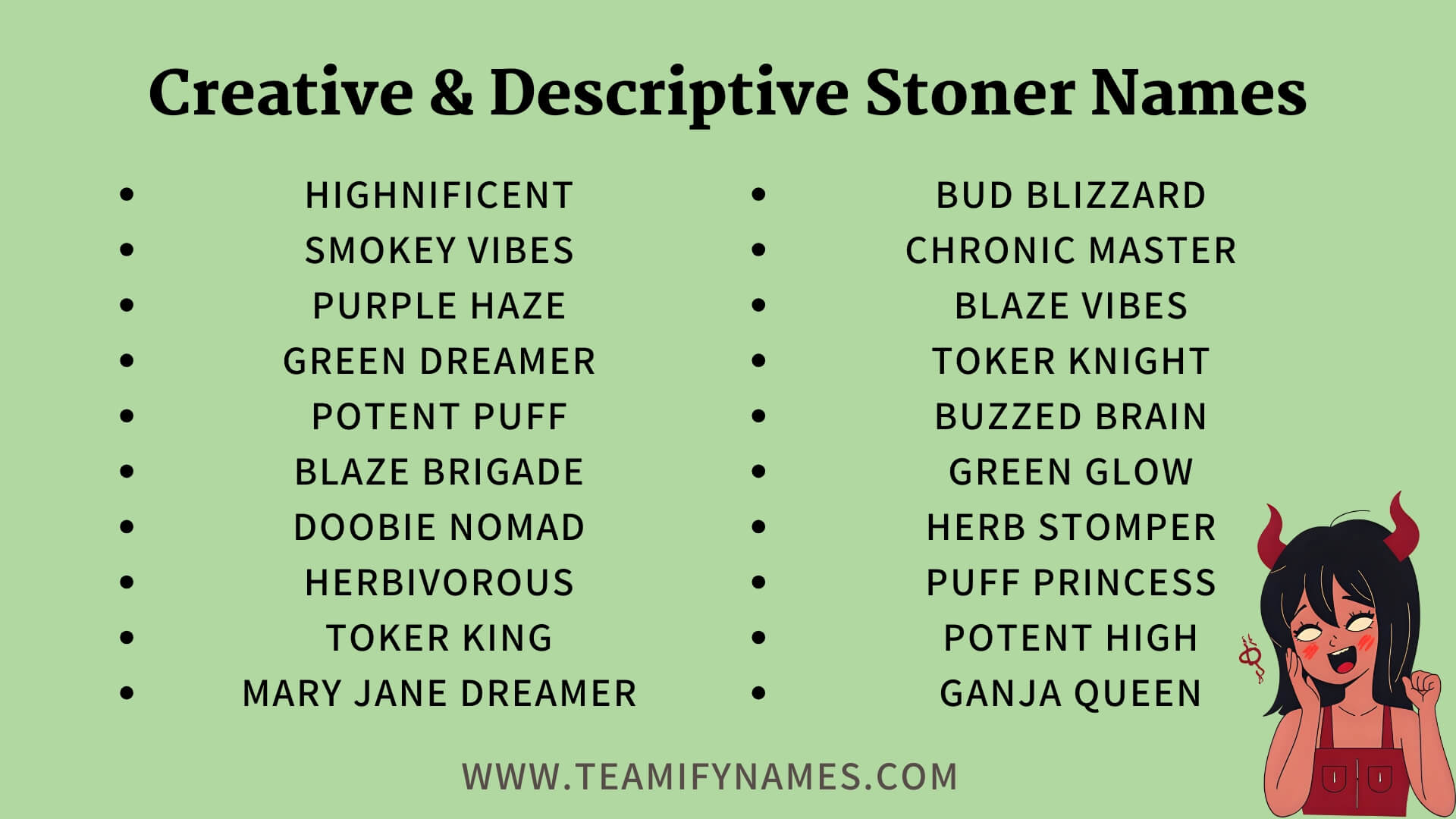 Creative & Descriptive Stoner Names