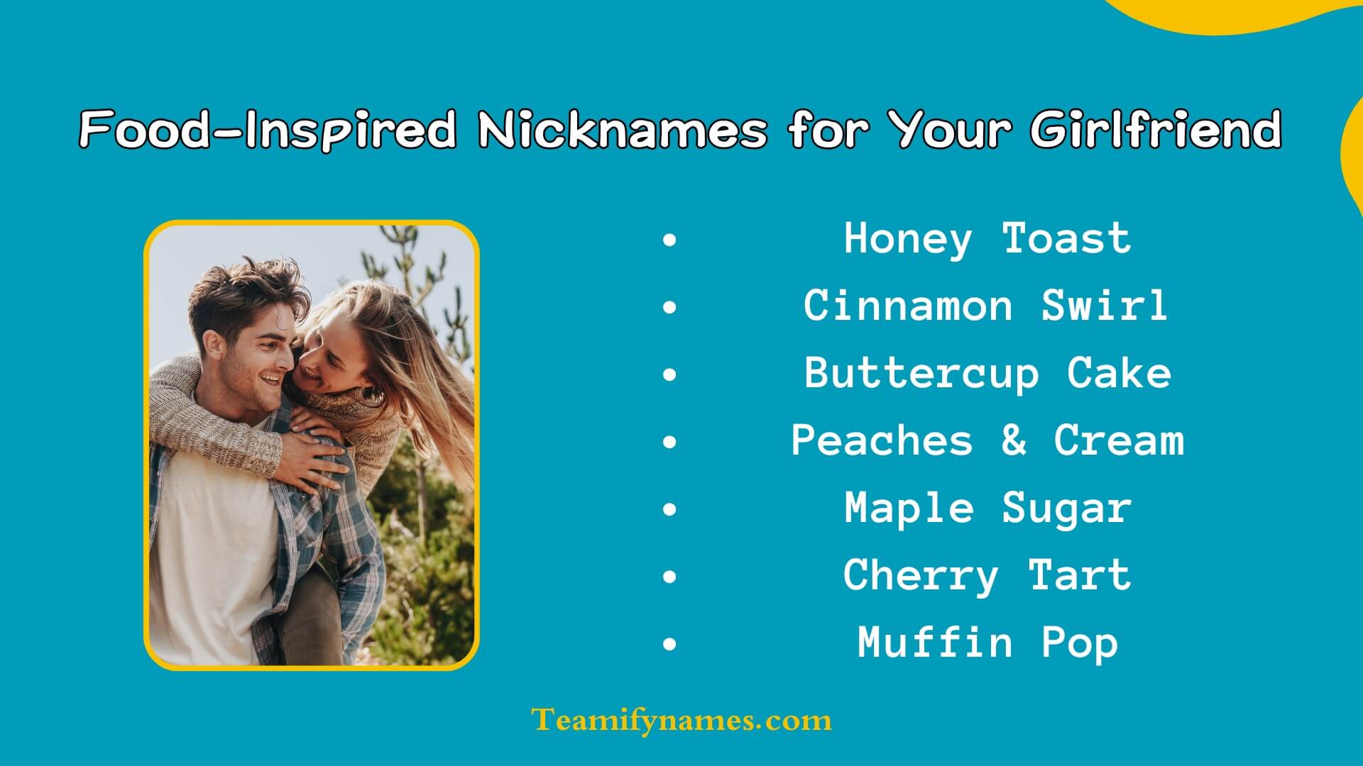 Food-Inspired Nicknames for Your Girlfriend or Wife