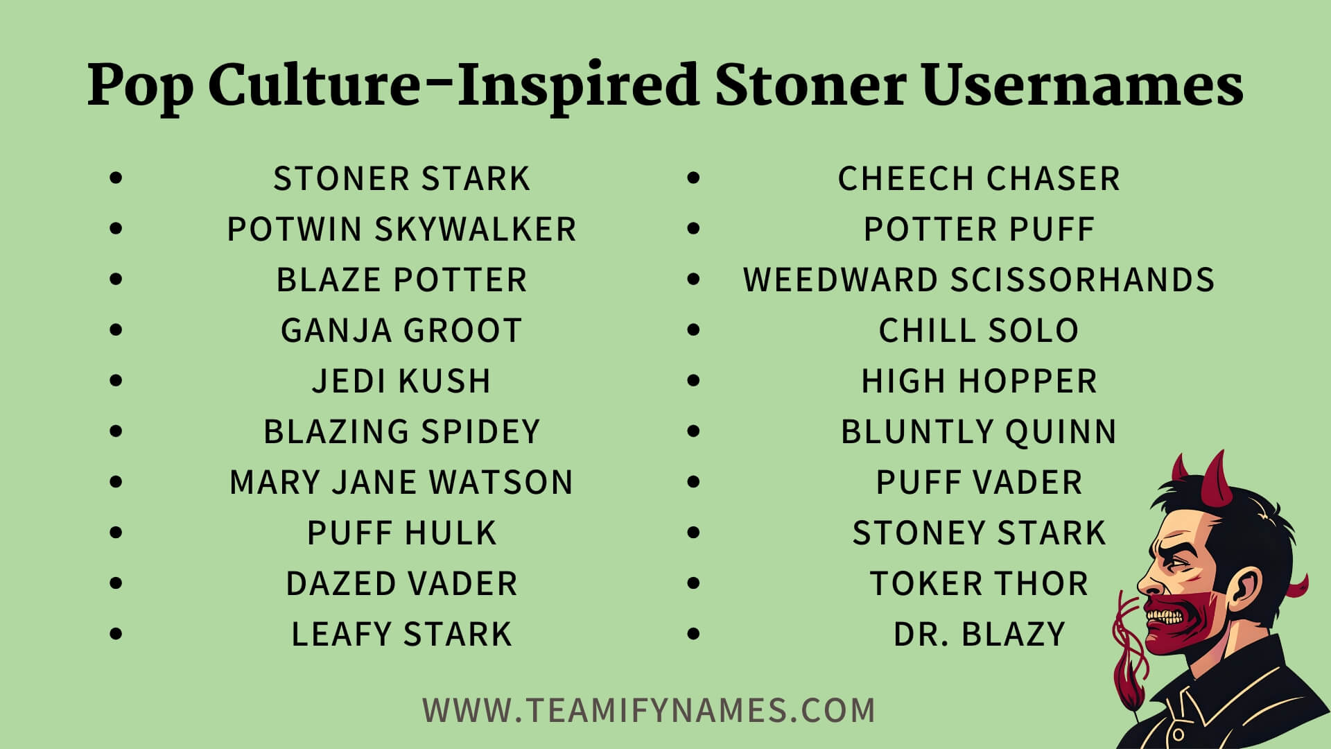 Pop Culture-Inspired Stoner Usernames