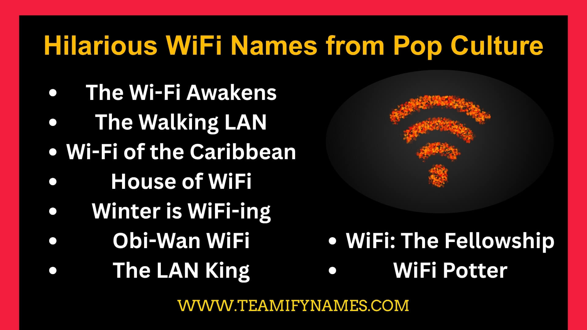 Hilarious WiFi Names from Pop Culture