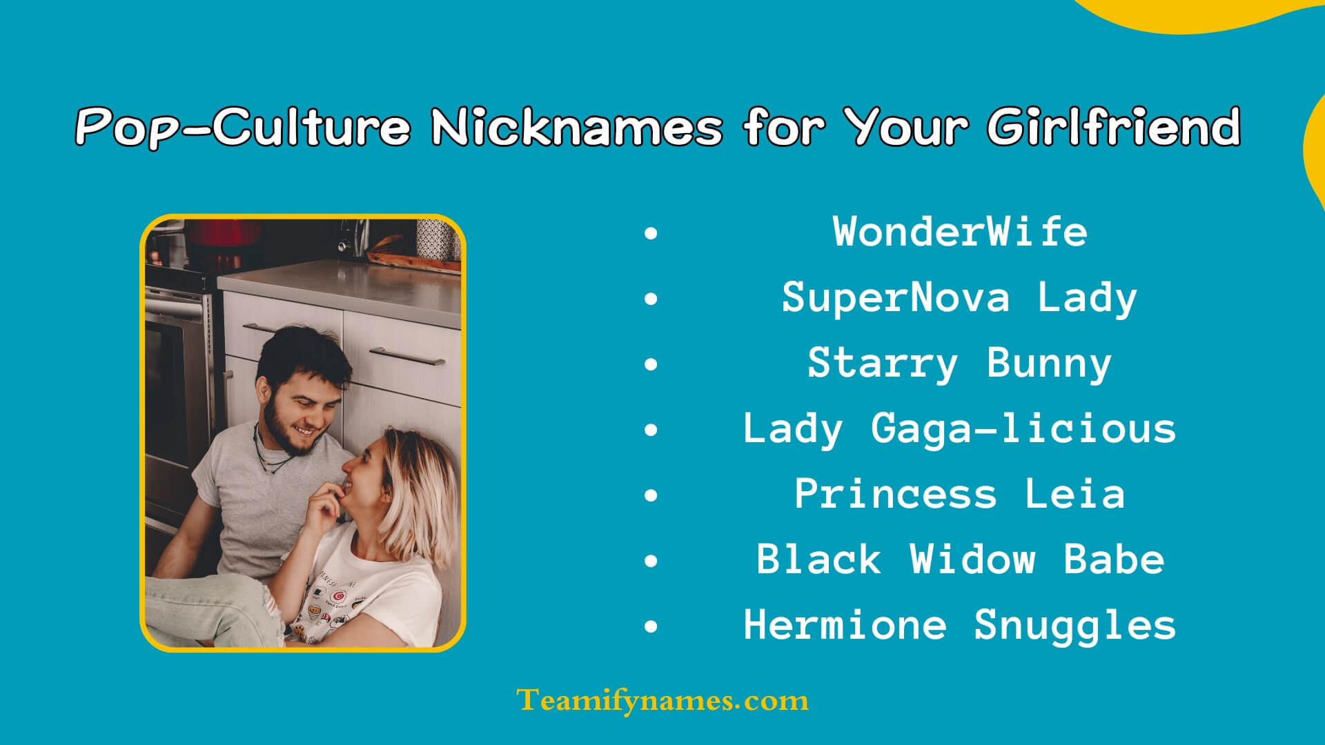 Pop-Culture Nicknames for Your Girlfriend or Wife