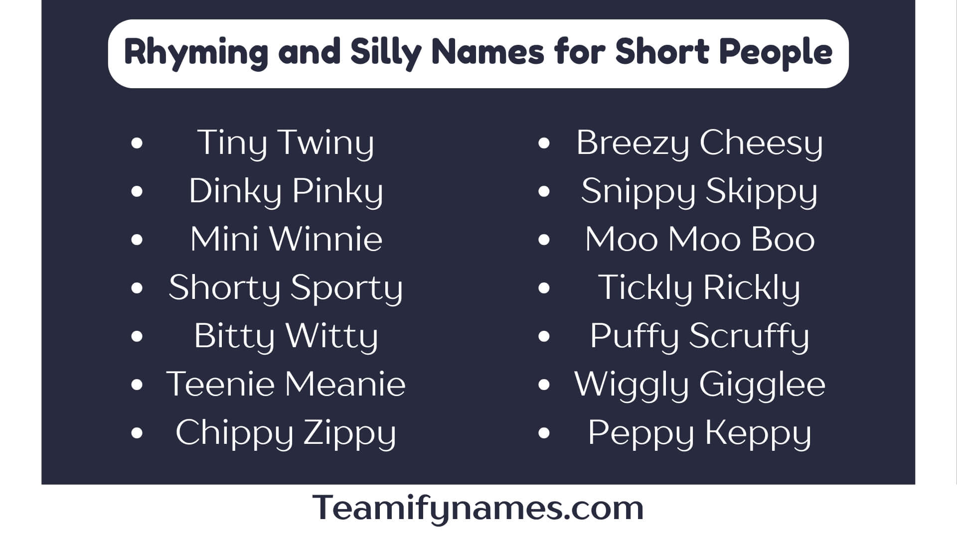 Rhyming and Silly Names for Short People