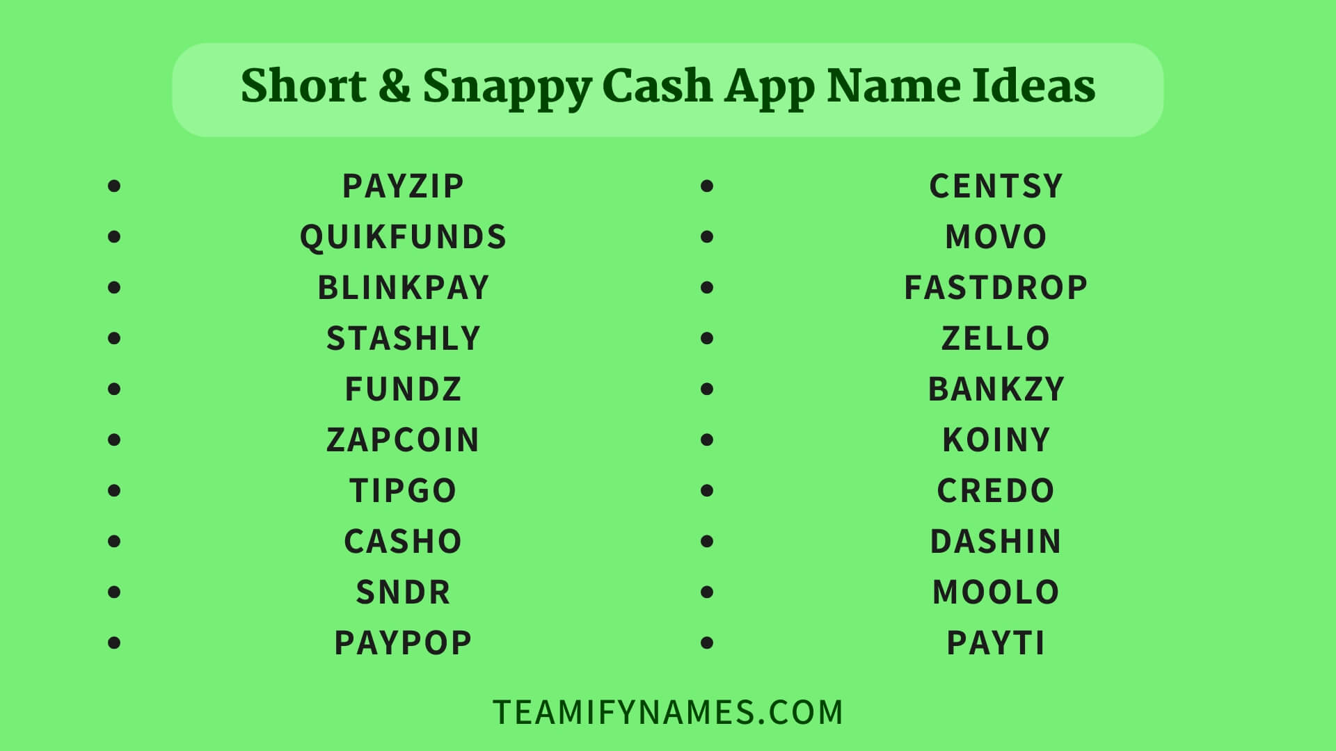 Short & Snappy Cash App Name Ideas