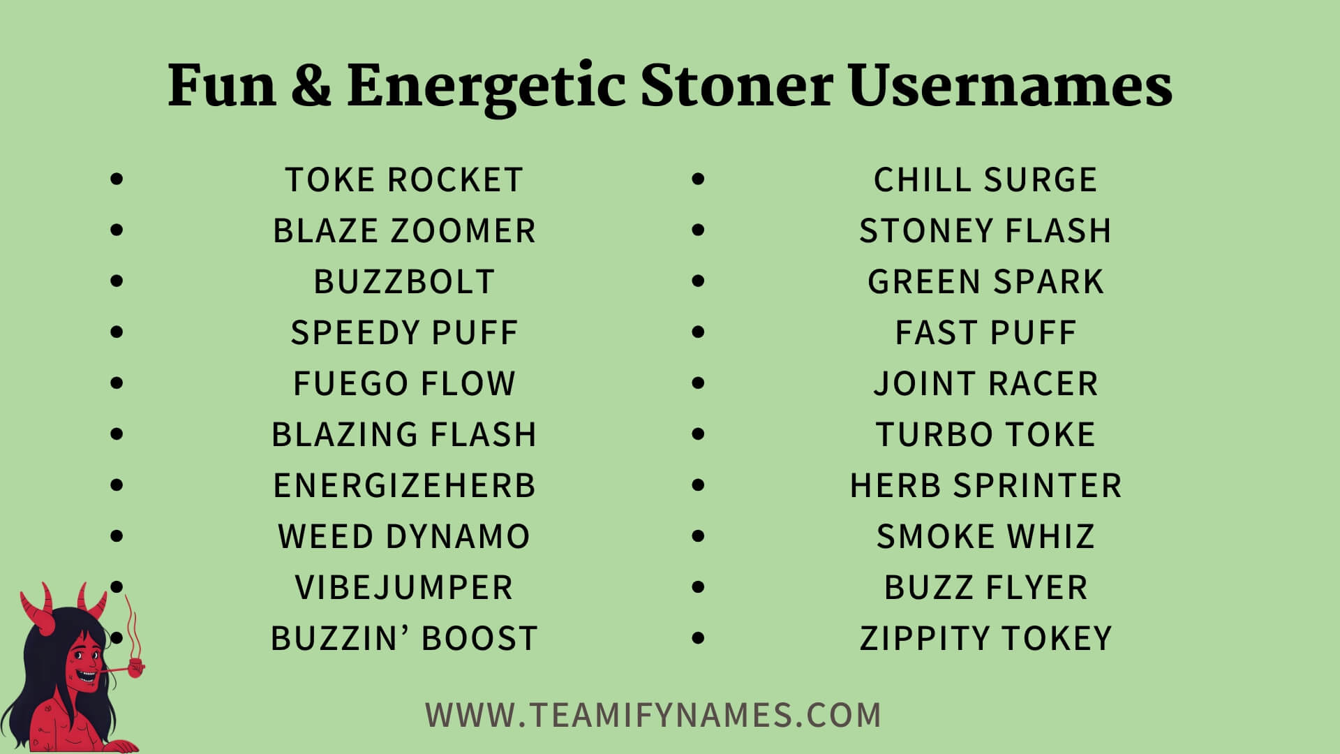 Fun & Energetic Stoner Usernames