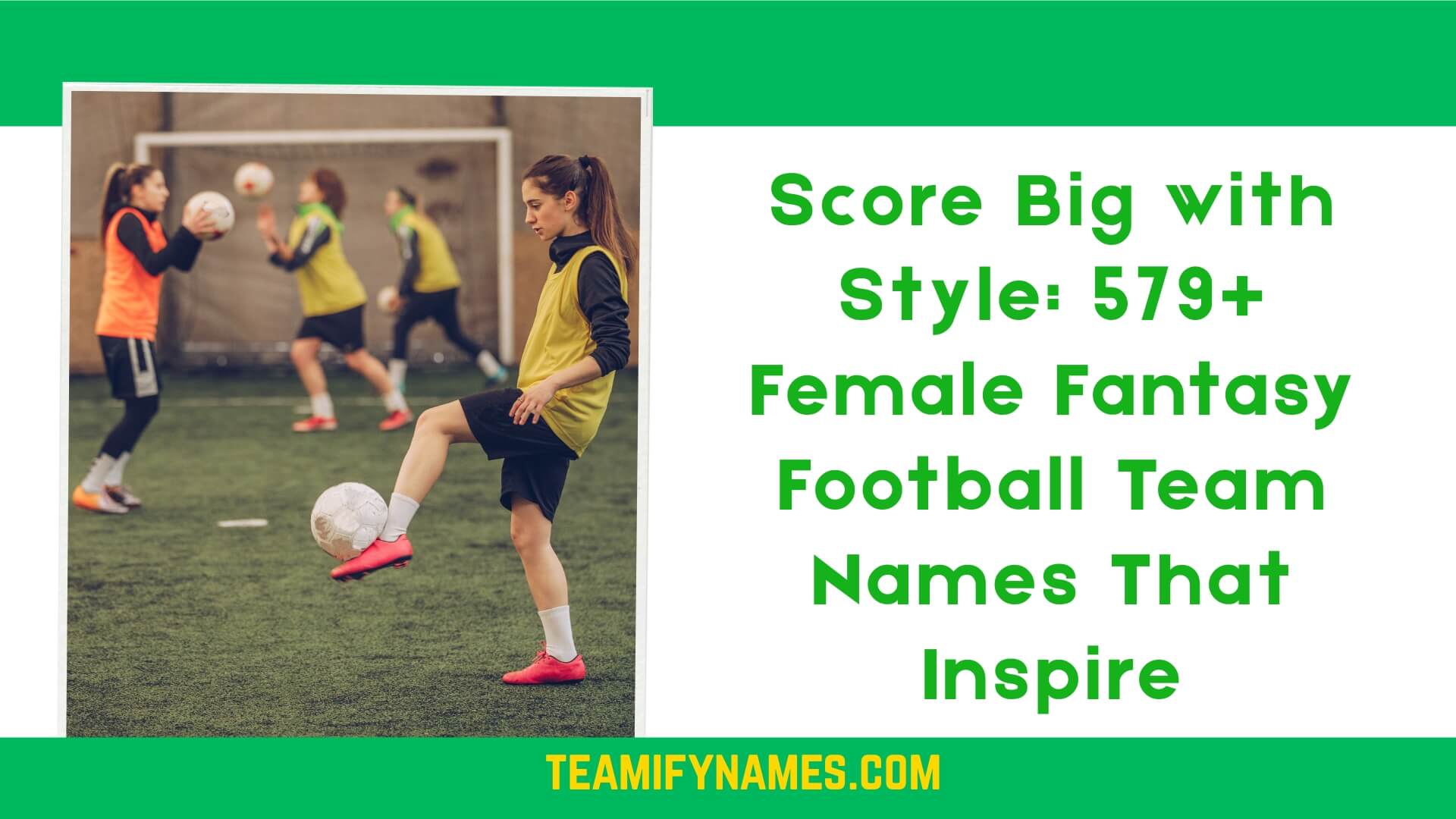 Score Big with Style: 579+ Female Fantasy Football Team Names That Inspire