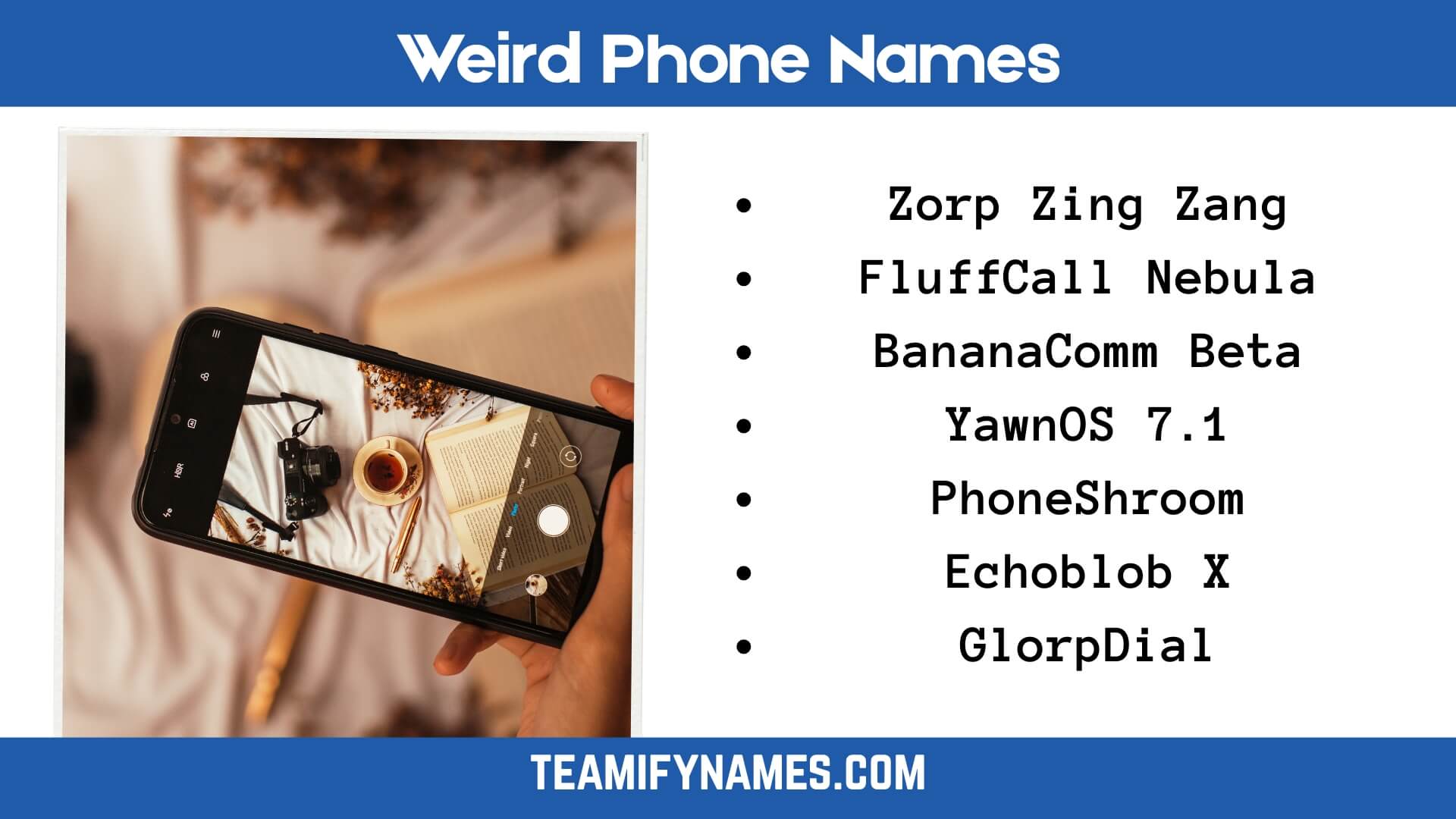 Weird Phone Names