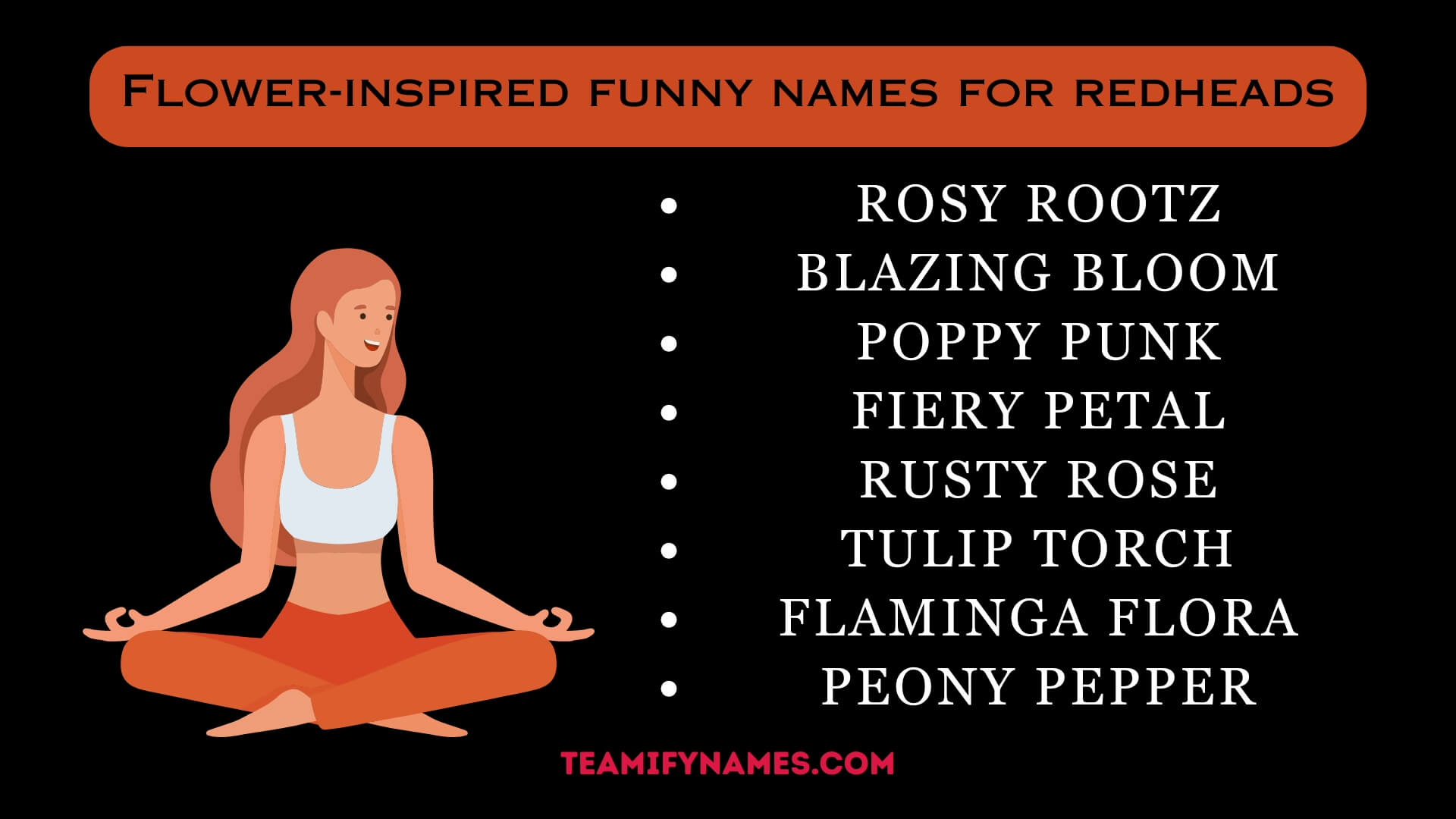 Flower-inspired funny names for redheads