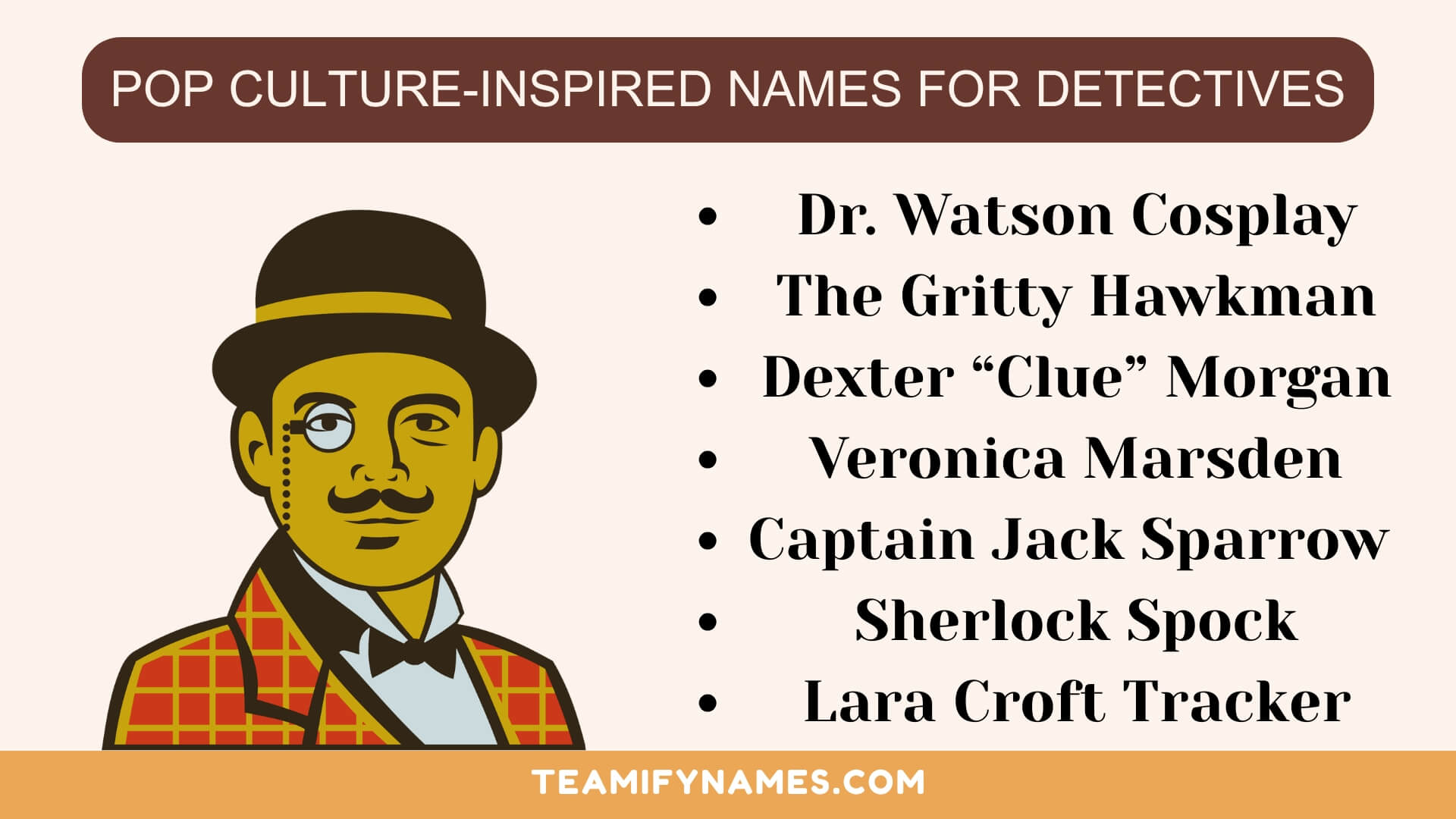 Pop Culture-Inspired Names for Detectives