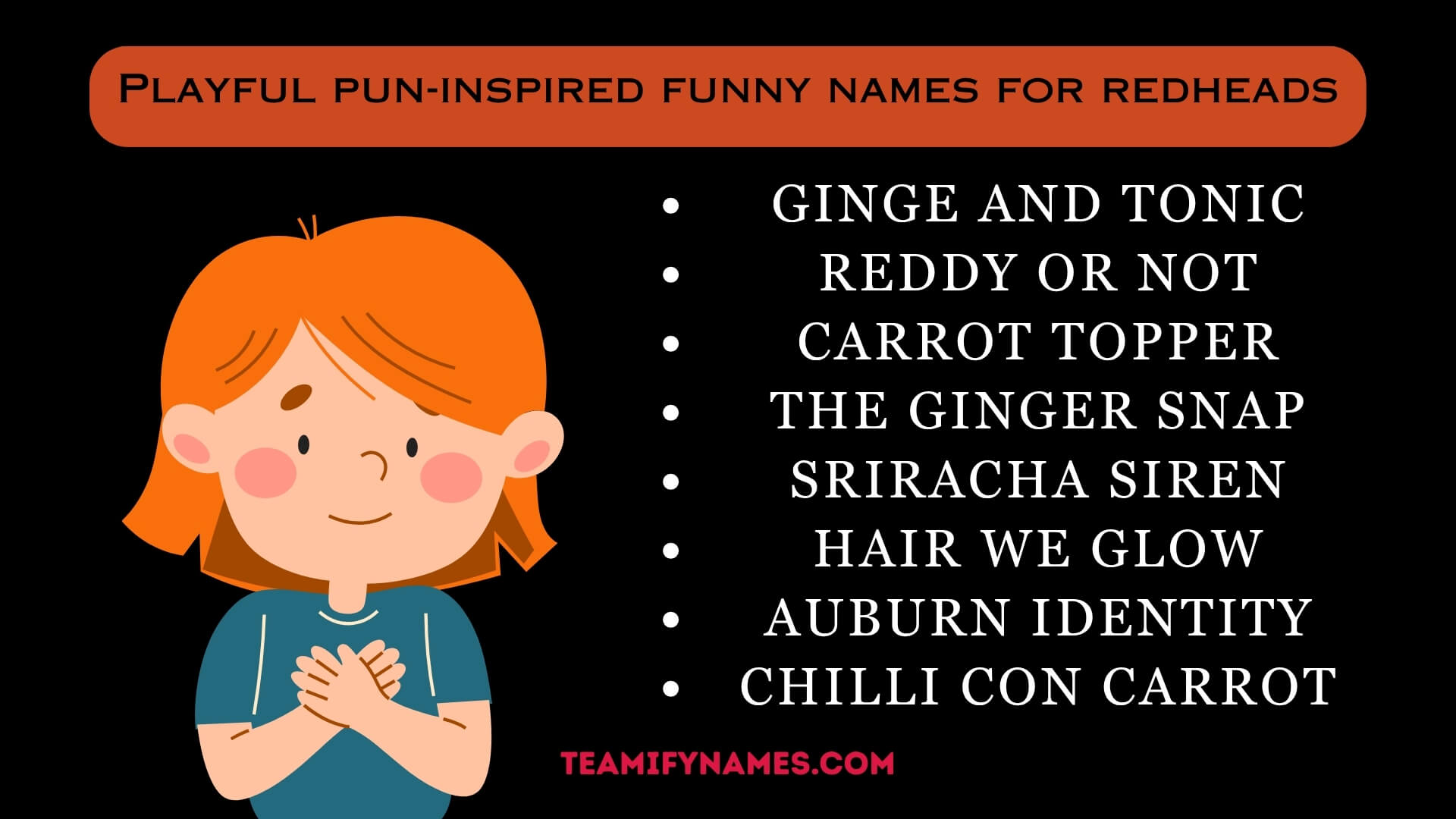Playful pun-inspired funny names for redheads