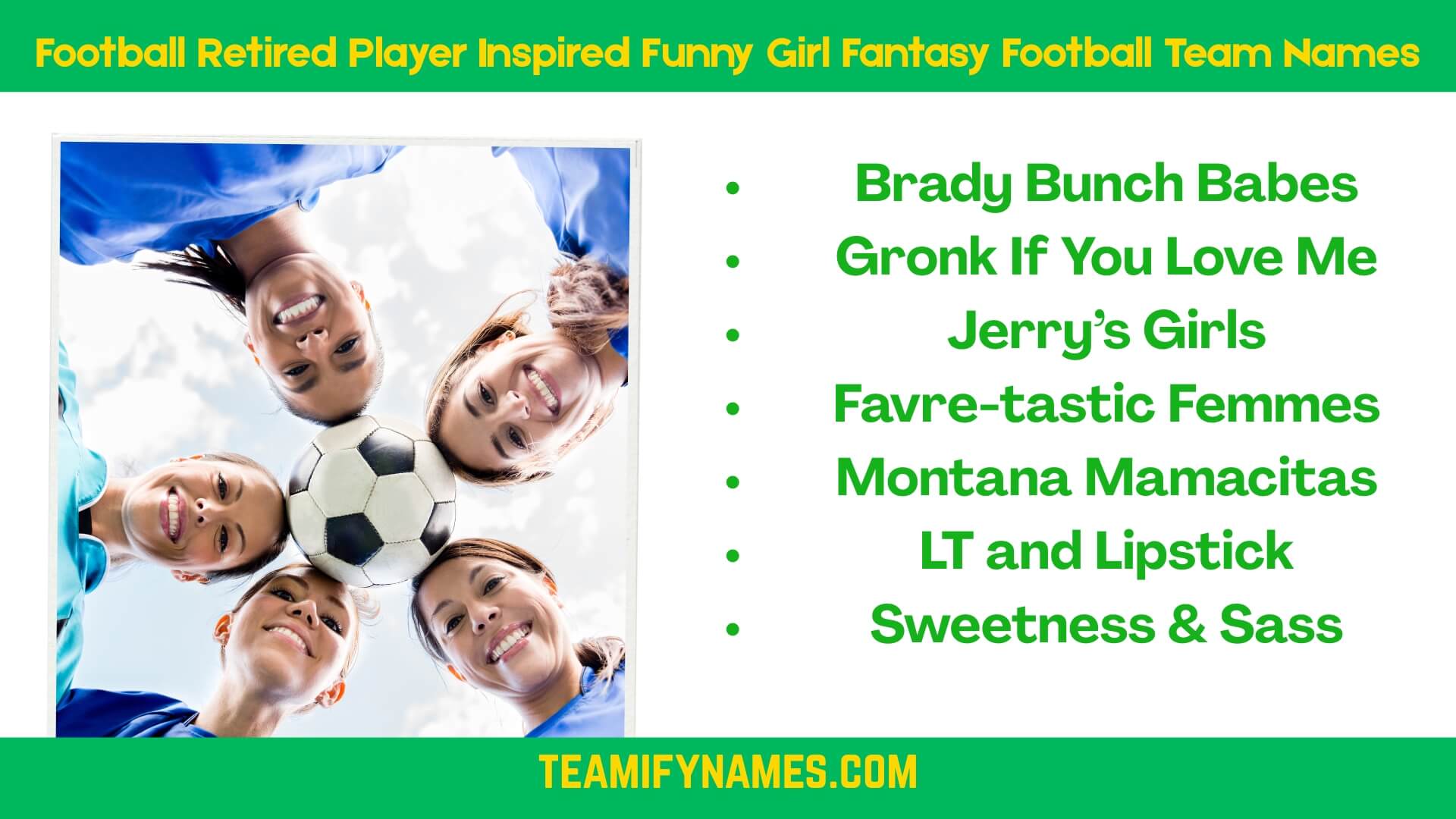 Football Retired Player Inspired Funny Girl Fantasy Football Team Names