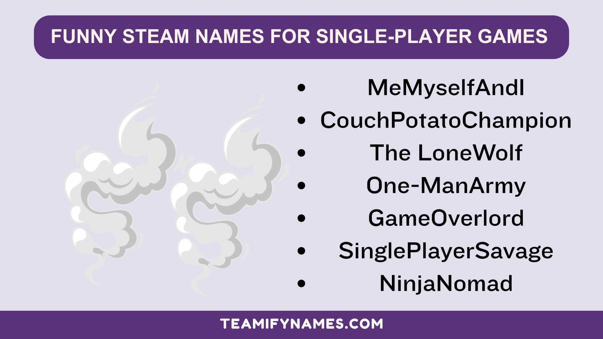 Funny Steam Names for Single-Player Games