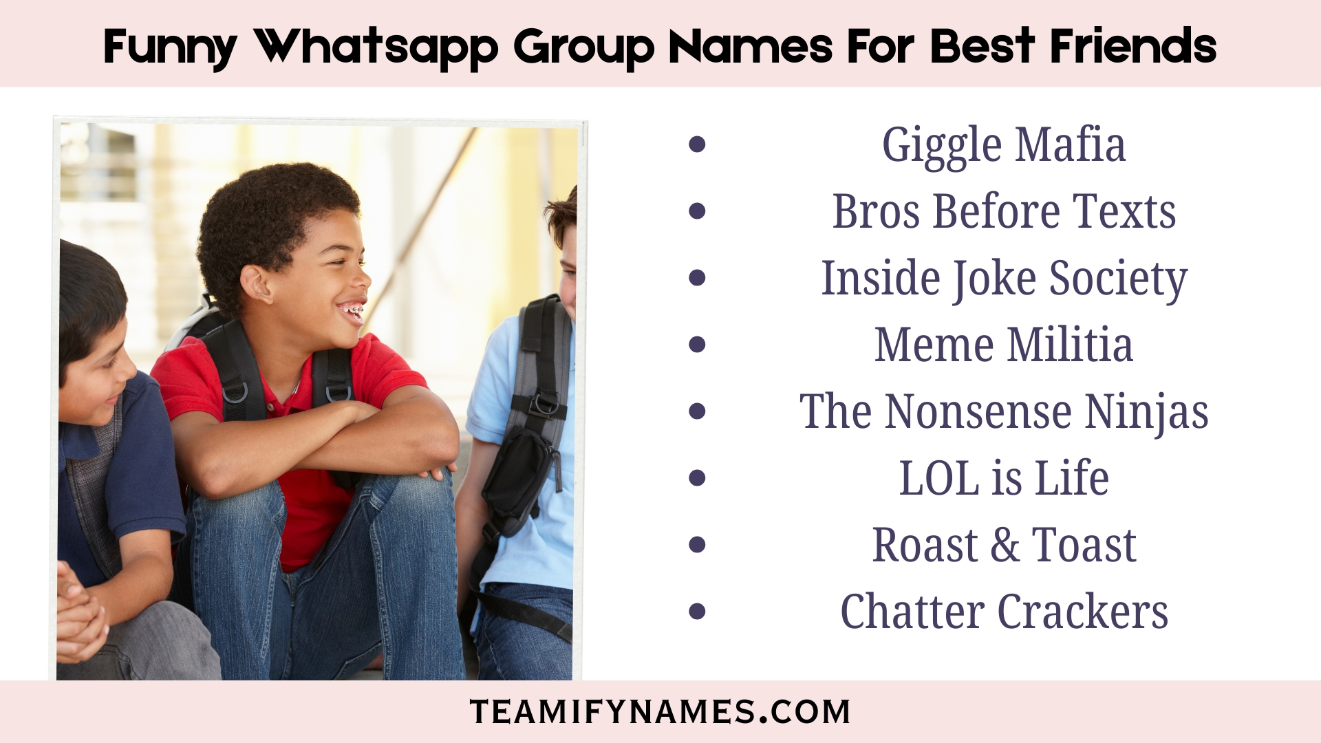 Funny Whatsapp Group Names For Best Friends