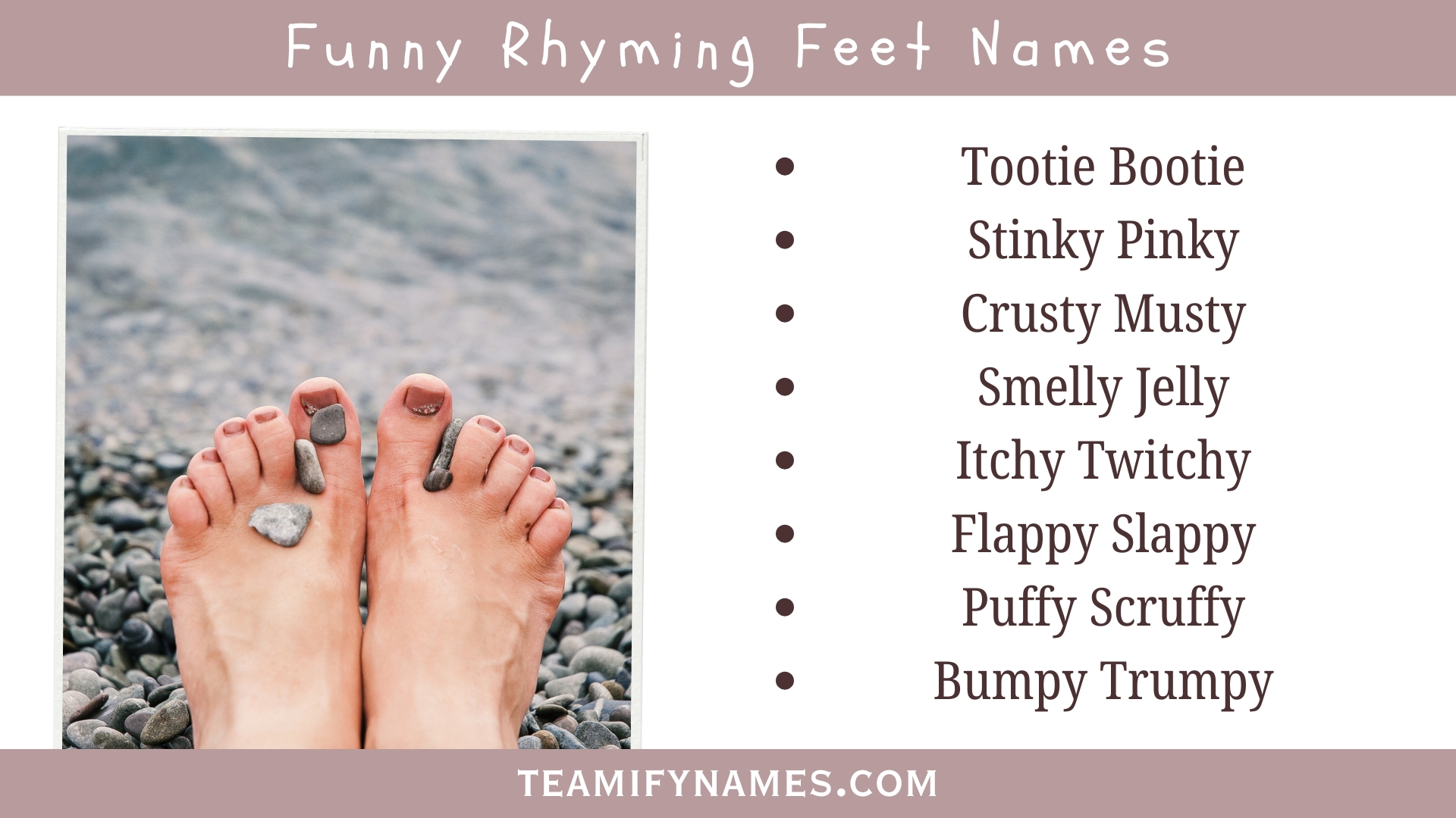 Funny Rhyming Feet Names