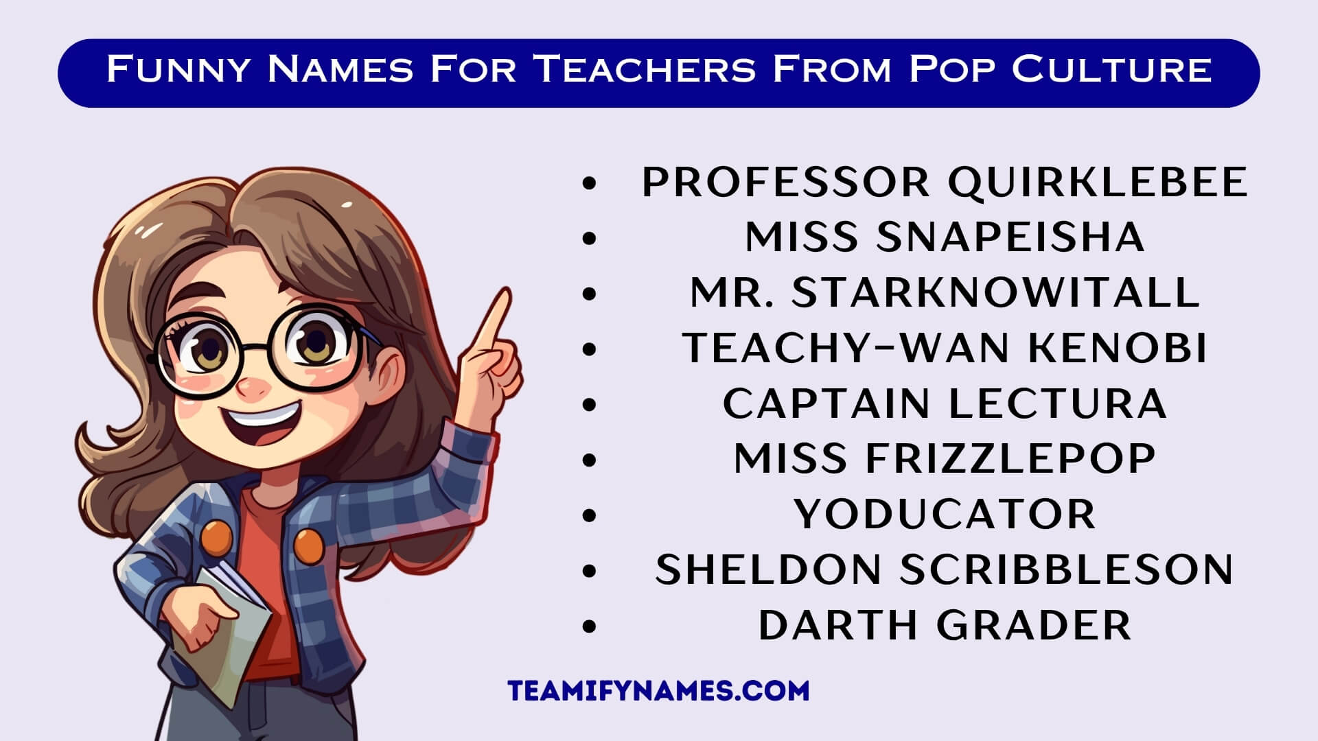 Funny Names For Teachers From Pop Culture