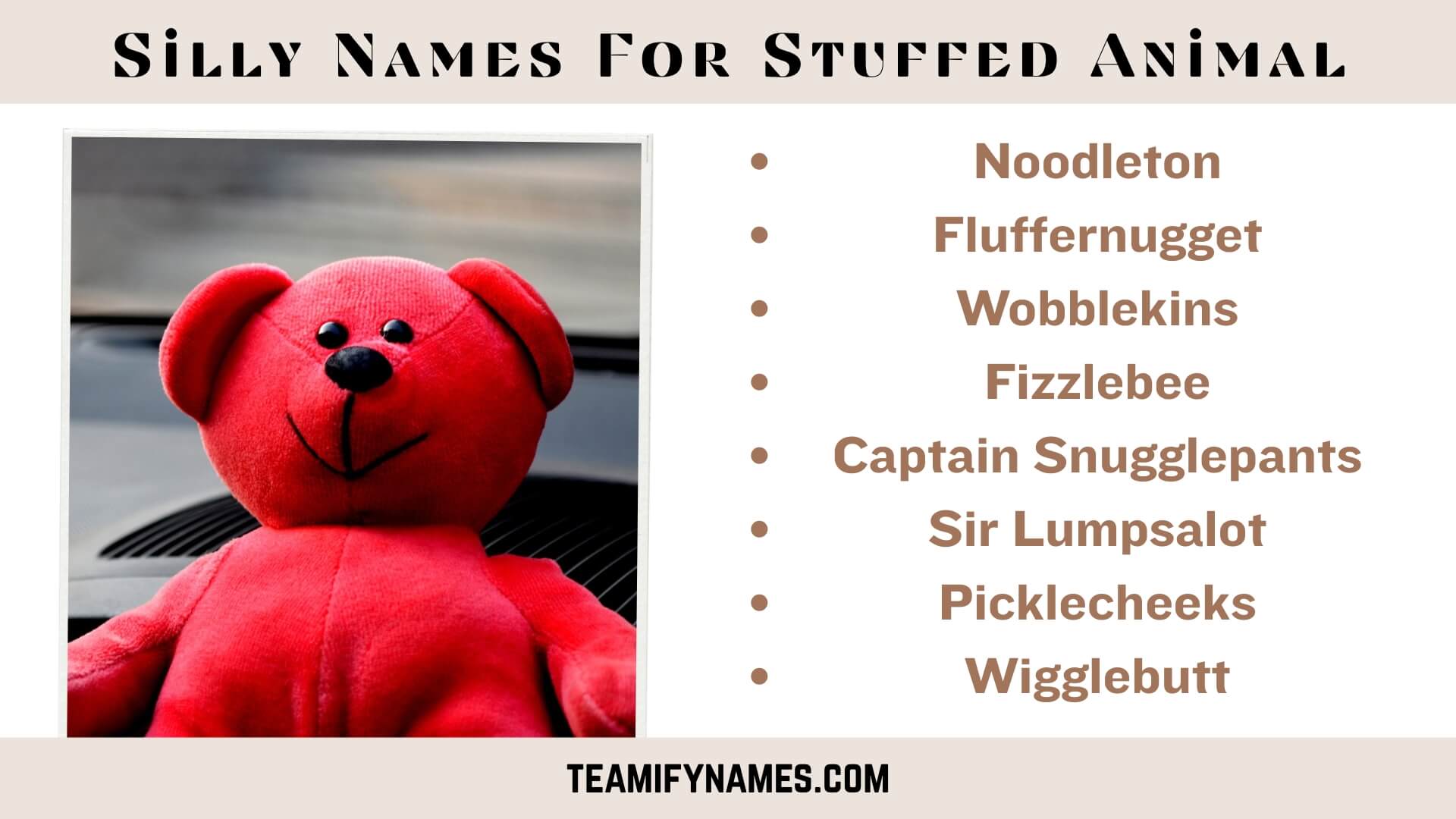 Silly Names For Stuffed Animal