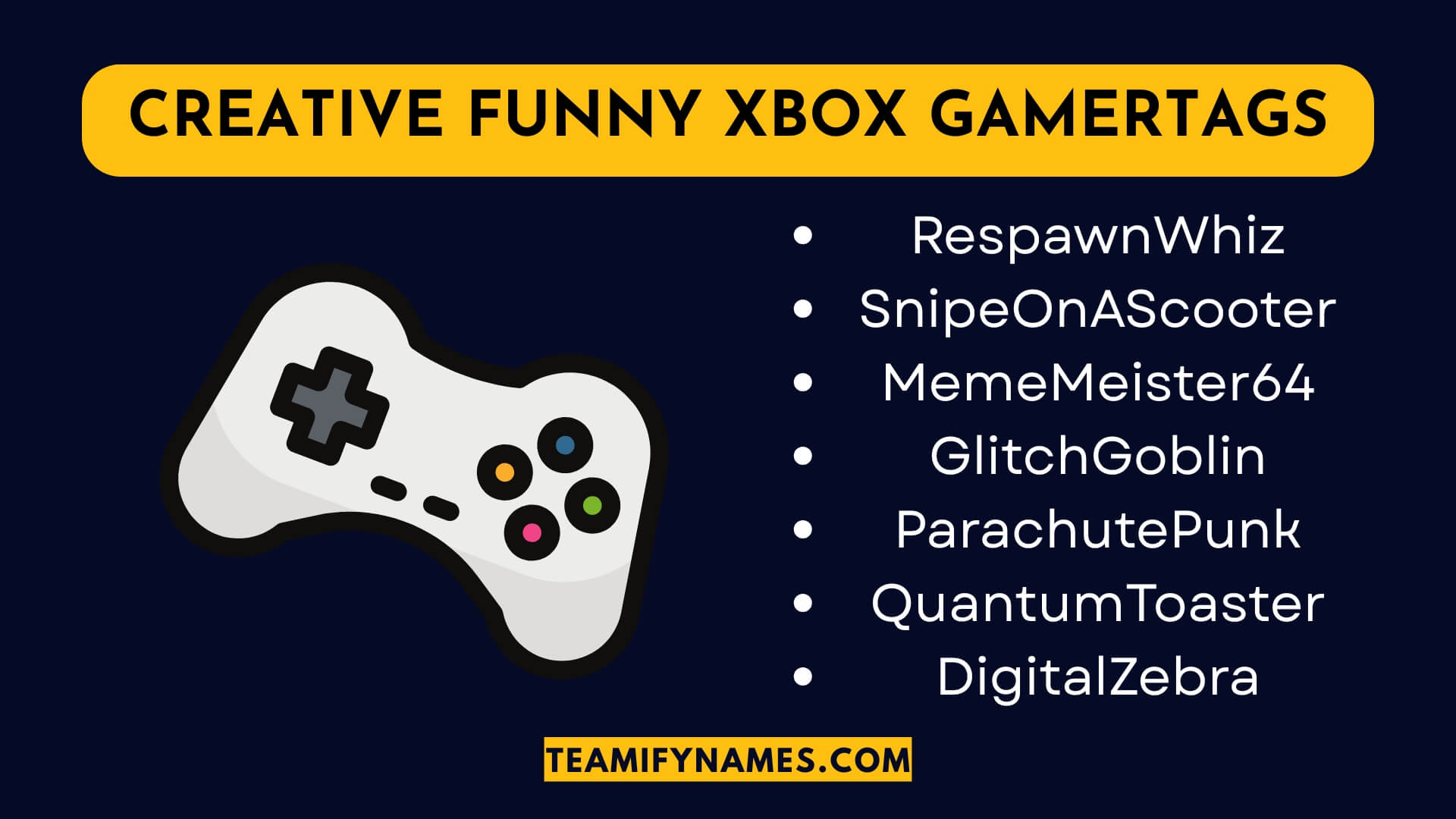 Creative Funny Xbox Gamertags