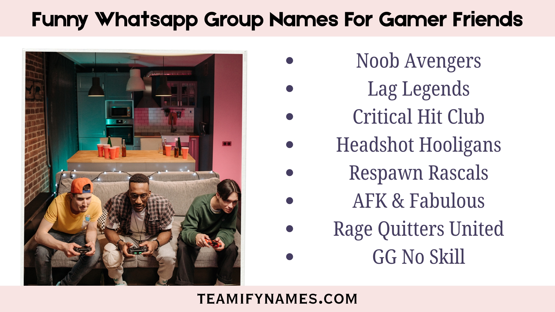 Funny Whatsapp Group Names For Gamer Friends
