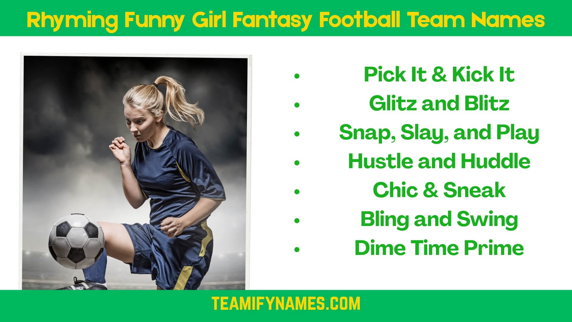 Rhyming Funny Girl Fantasy Football Team Names