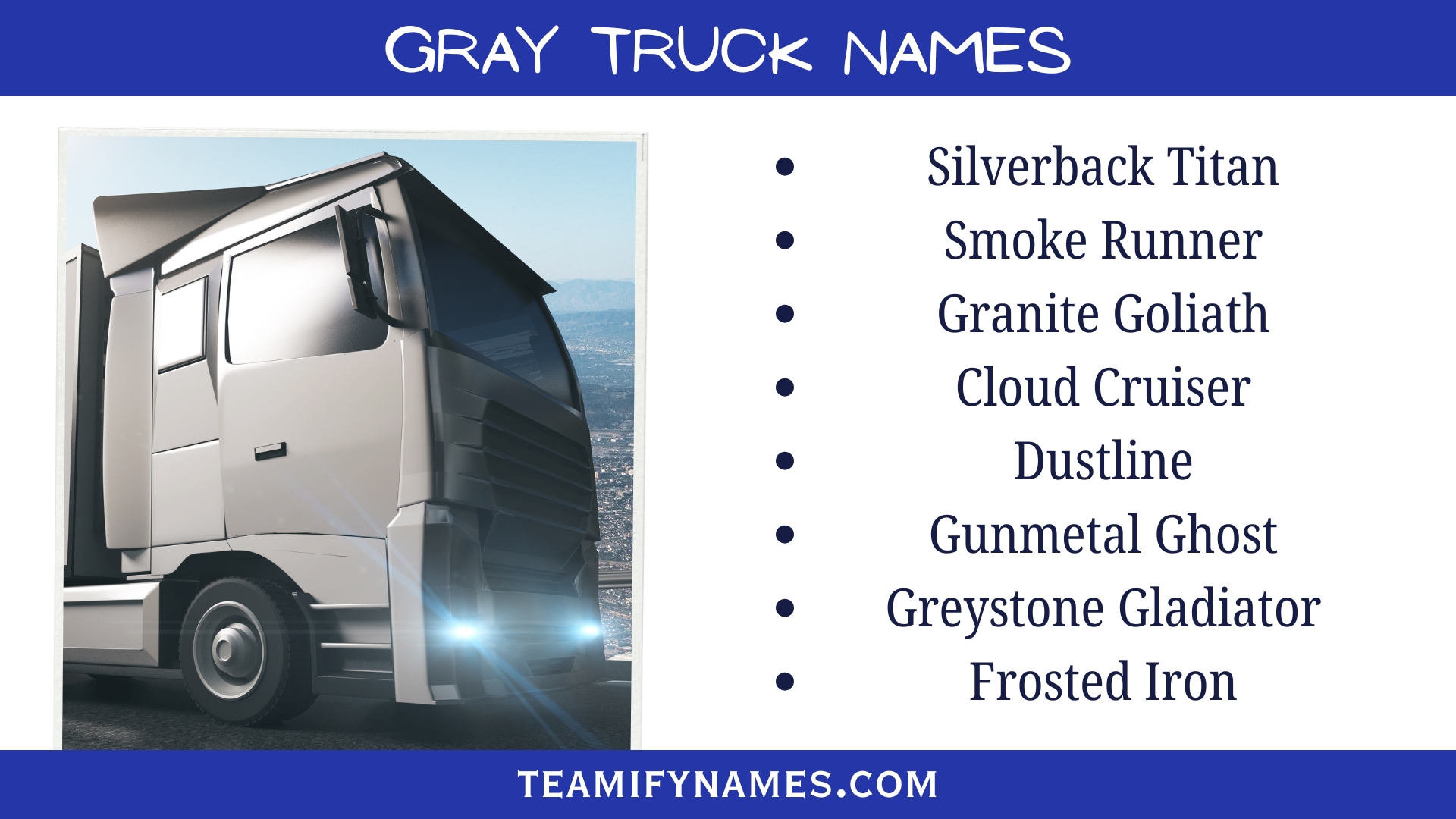 Gray Truck Names