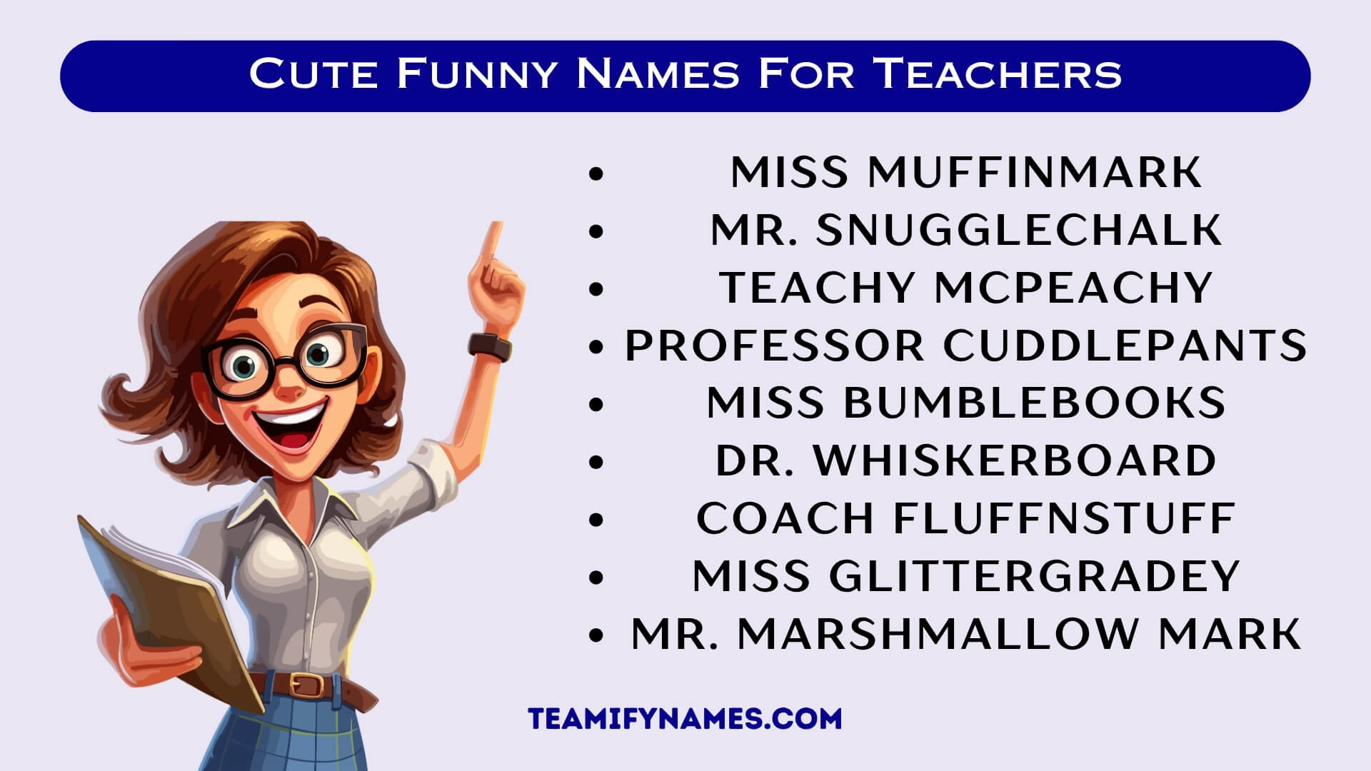 Cute Funny Names For Teachers