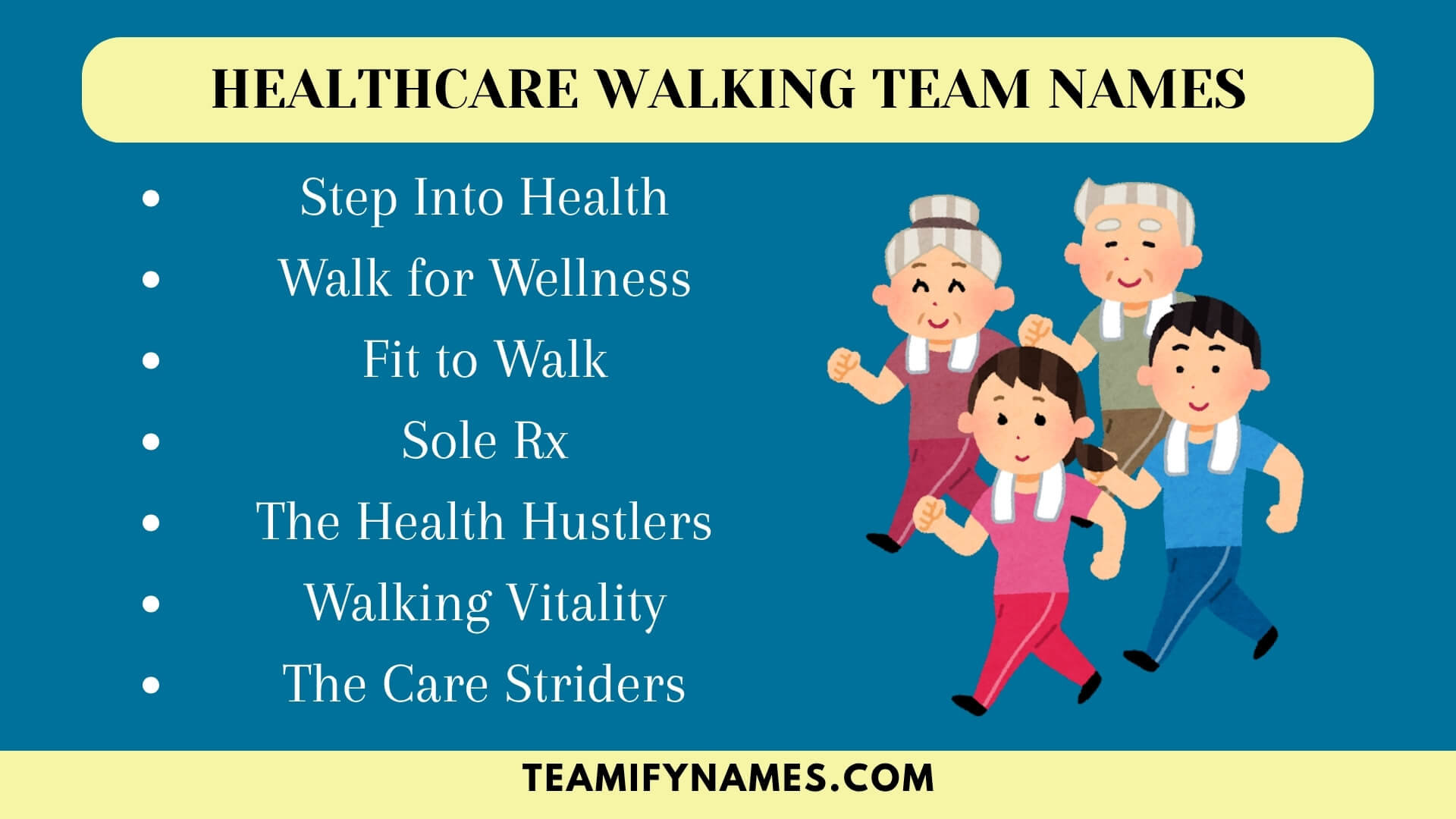Healthcare walking team names