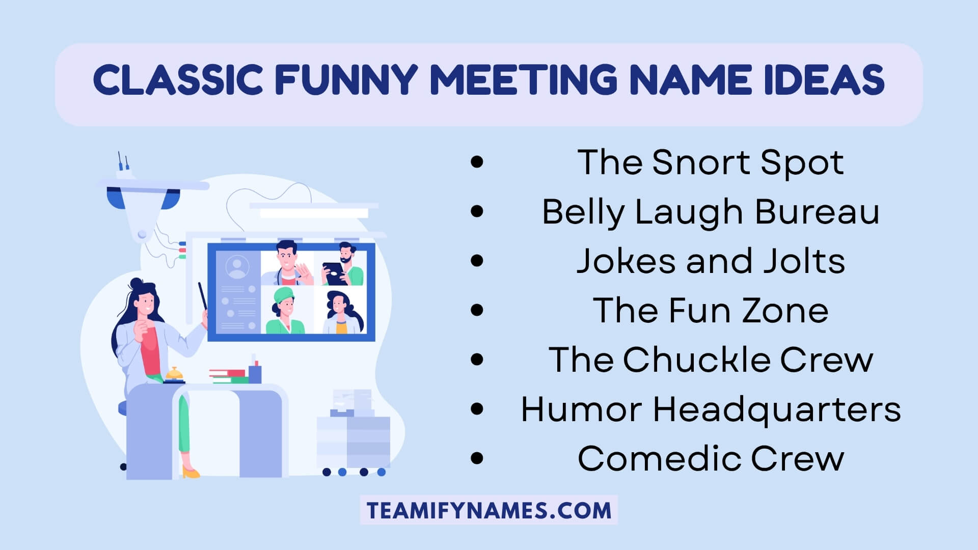Classic Funny Meeting Name Ideas