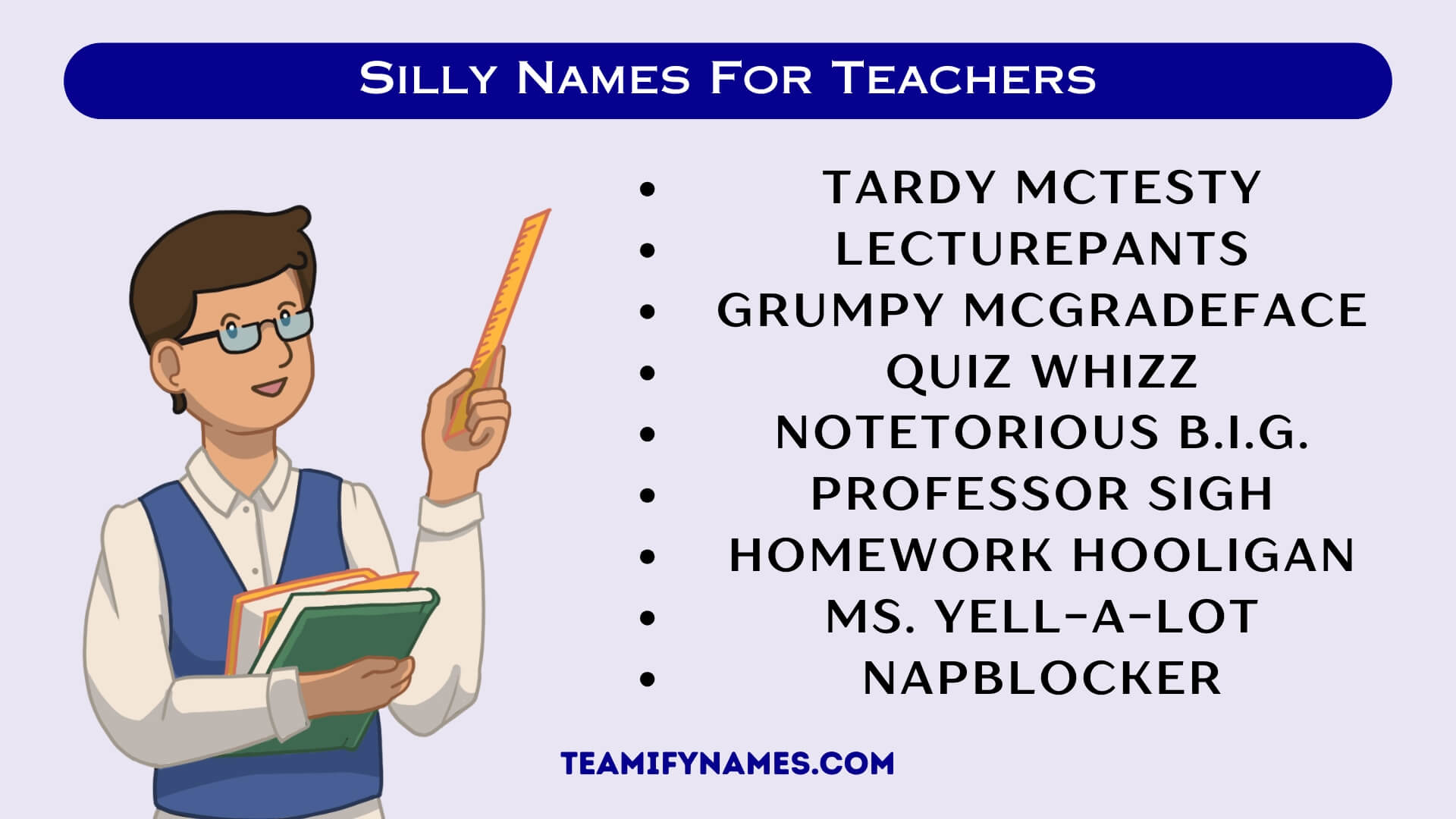Silly Names For Teachers