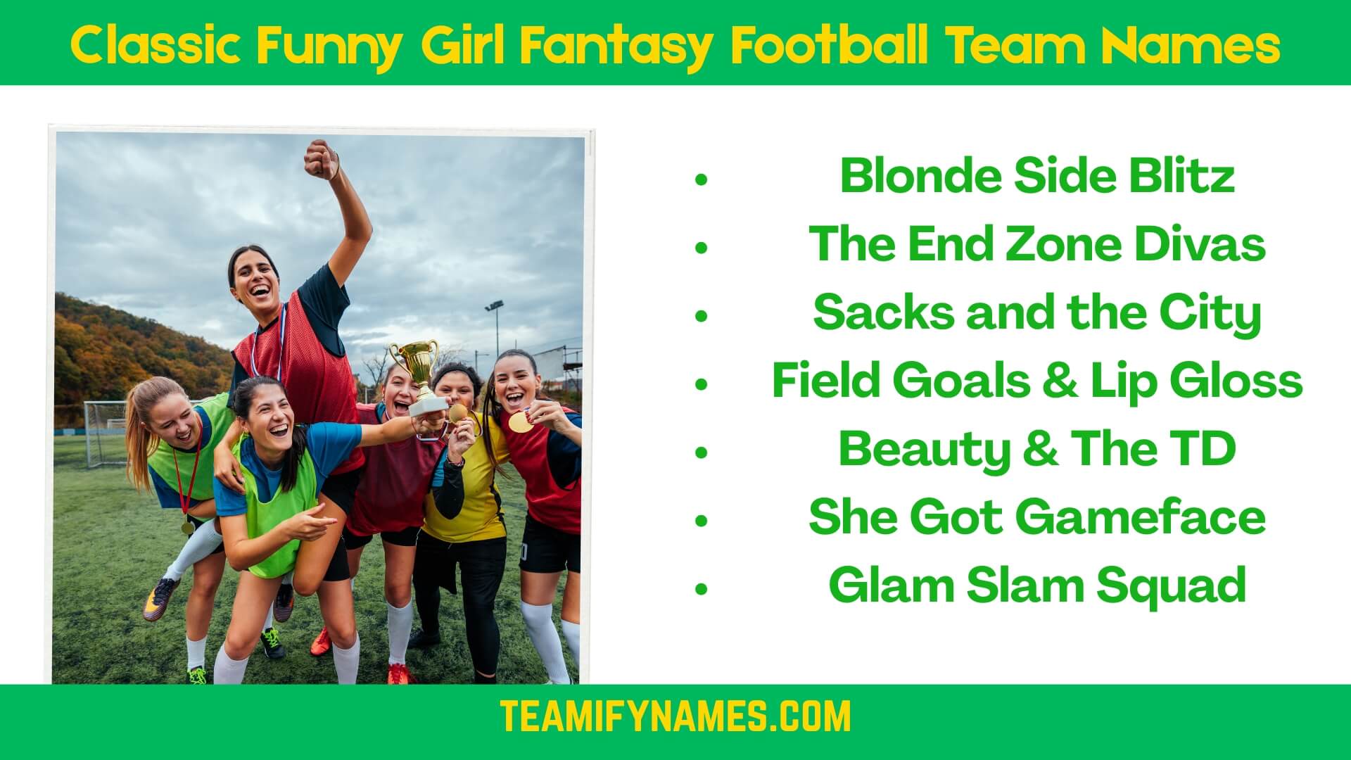 Classic Funny Girl Fantasy Football Team Names