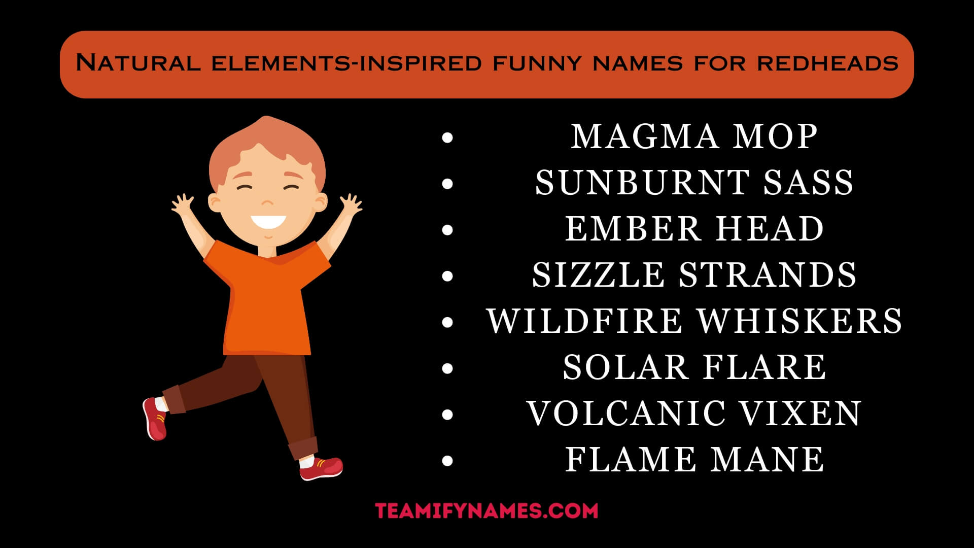 Natural elements-inspired funny names for redheads