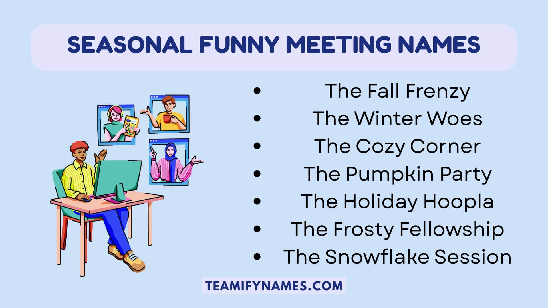 Seasonal Funny Meeting Names