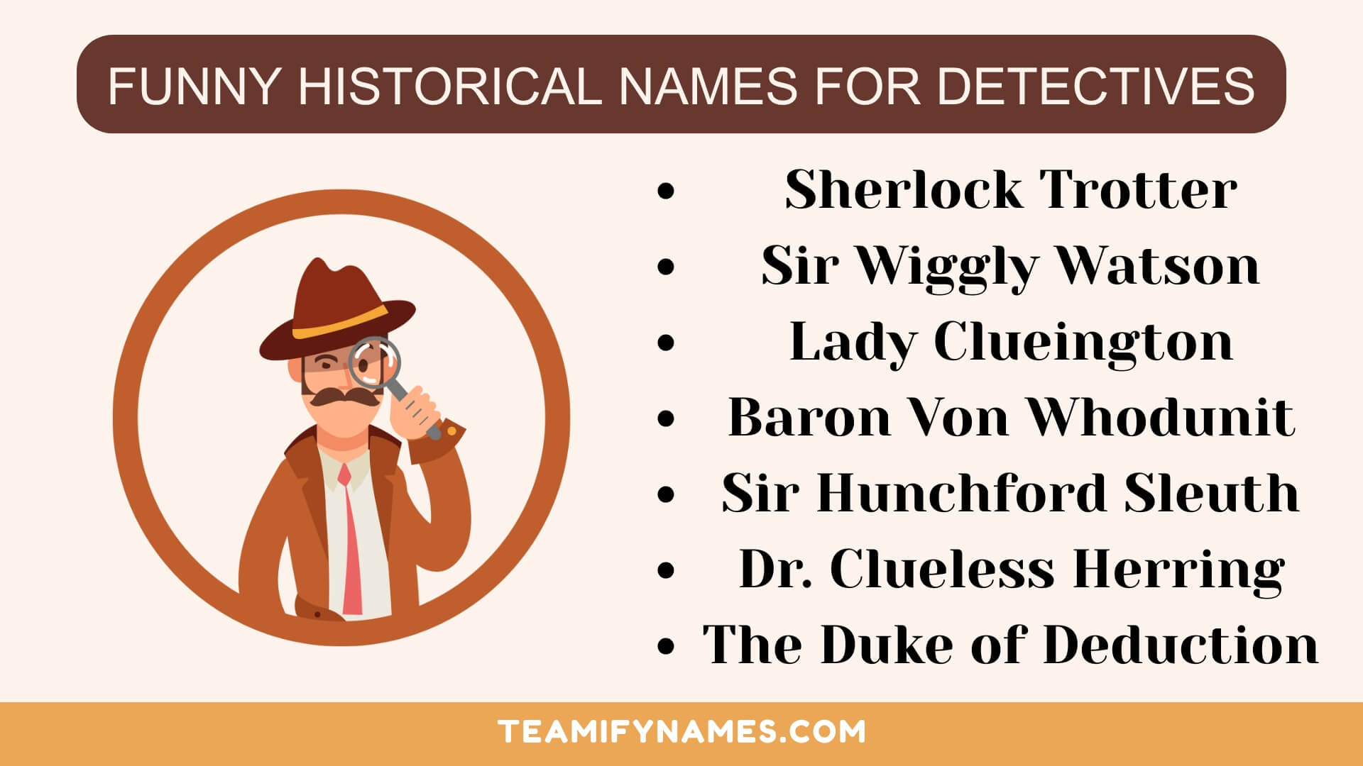 Funny Historical Names for Detectives