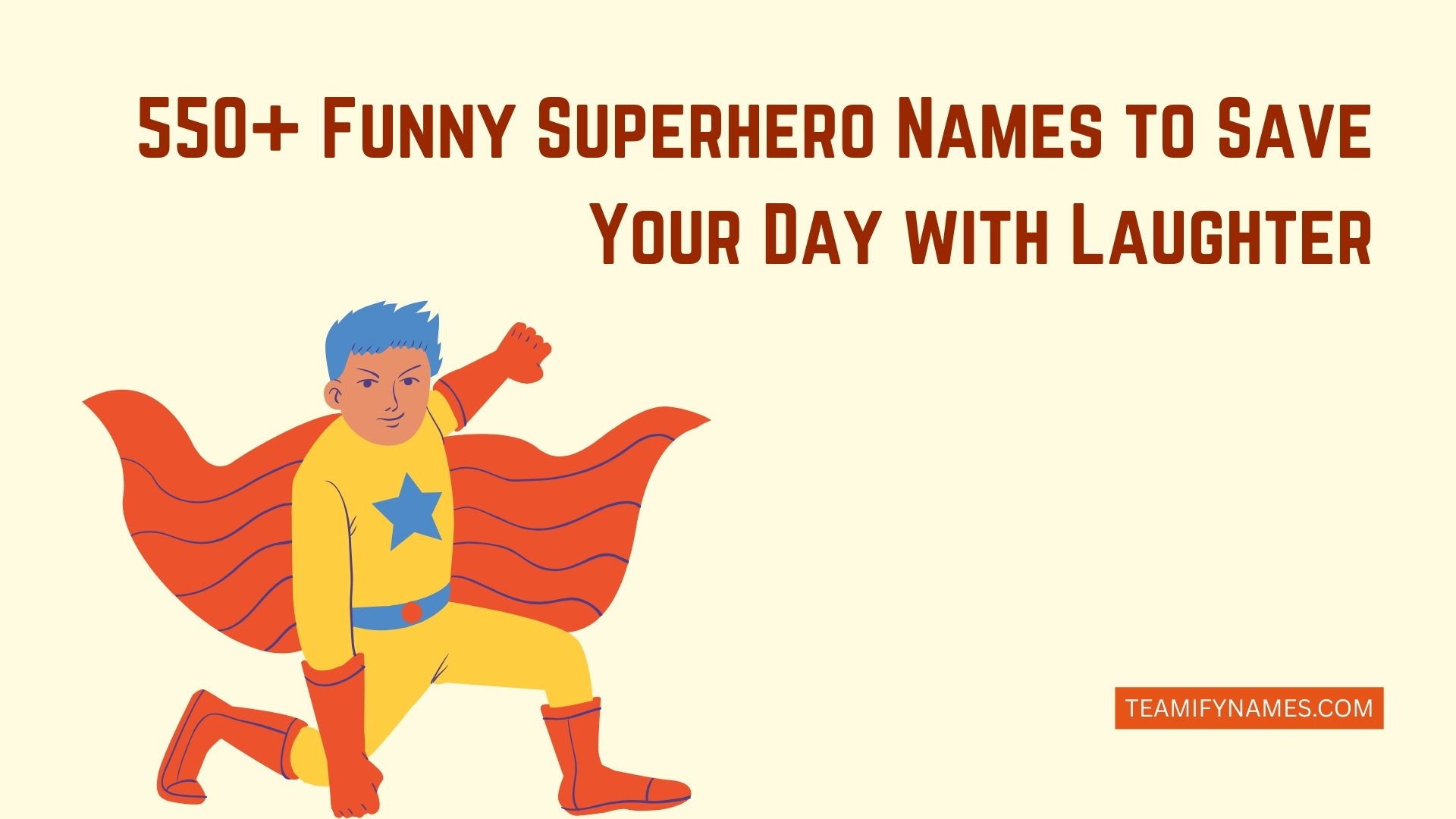550+ Funny Superhero Names to Save Your Day with Laughter