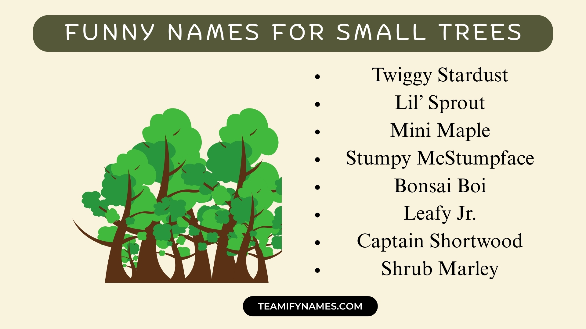 Funny Names For Small Trees