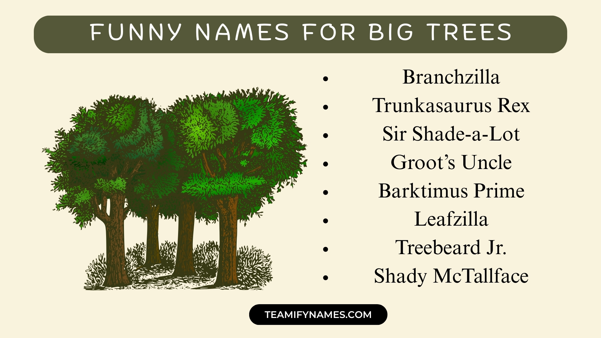Funny Names For Big Trees