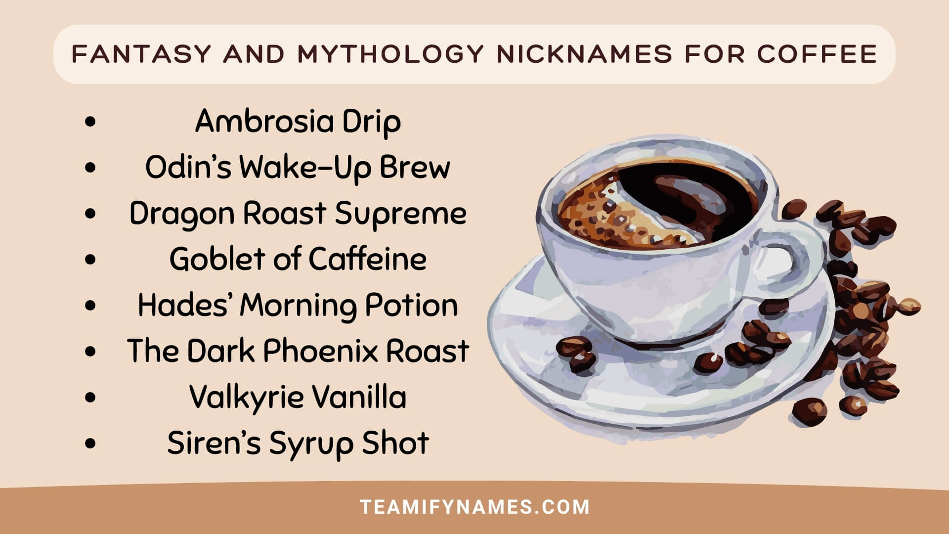 Fantasy and Mythology Nicknames For Coffee