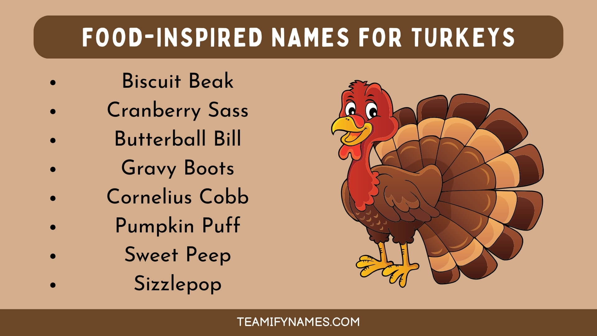 Food-Inspired Names For Turkeys